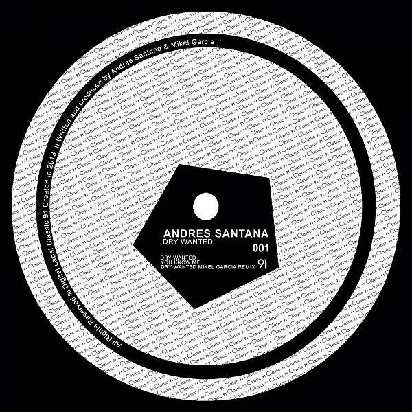 Andres Santana - Dry Wanted (Mikel Garcia Remix)