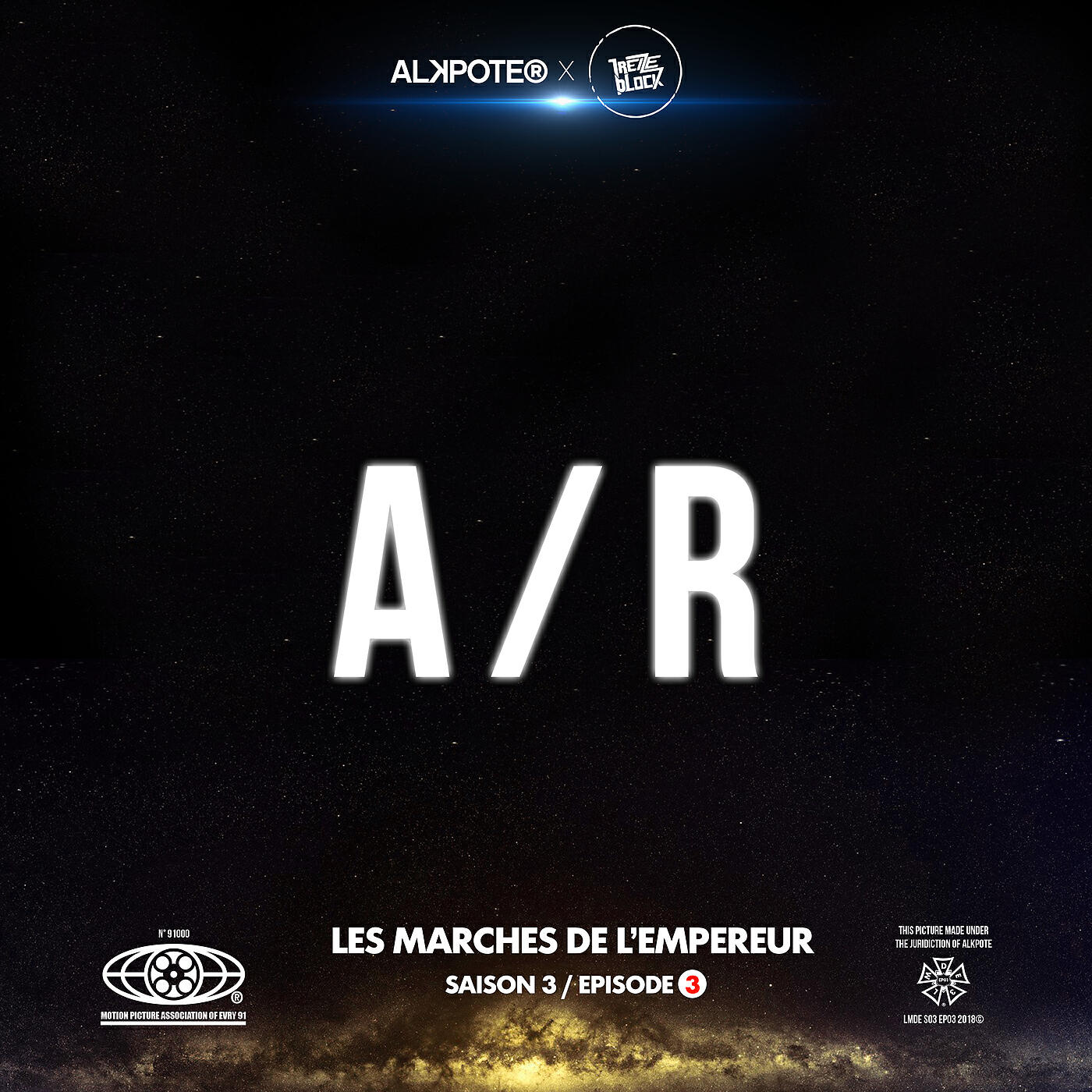 Alkpote - A / R (Les marches de l’empereur Saison 3 / épisode 3)