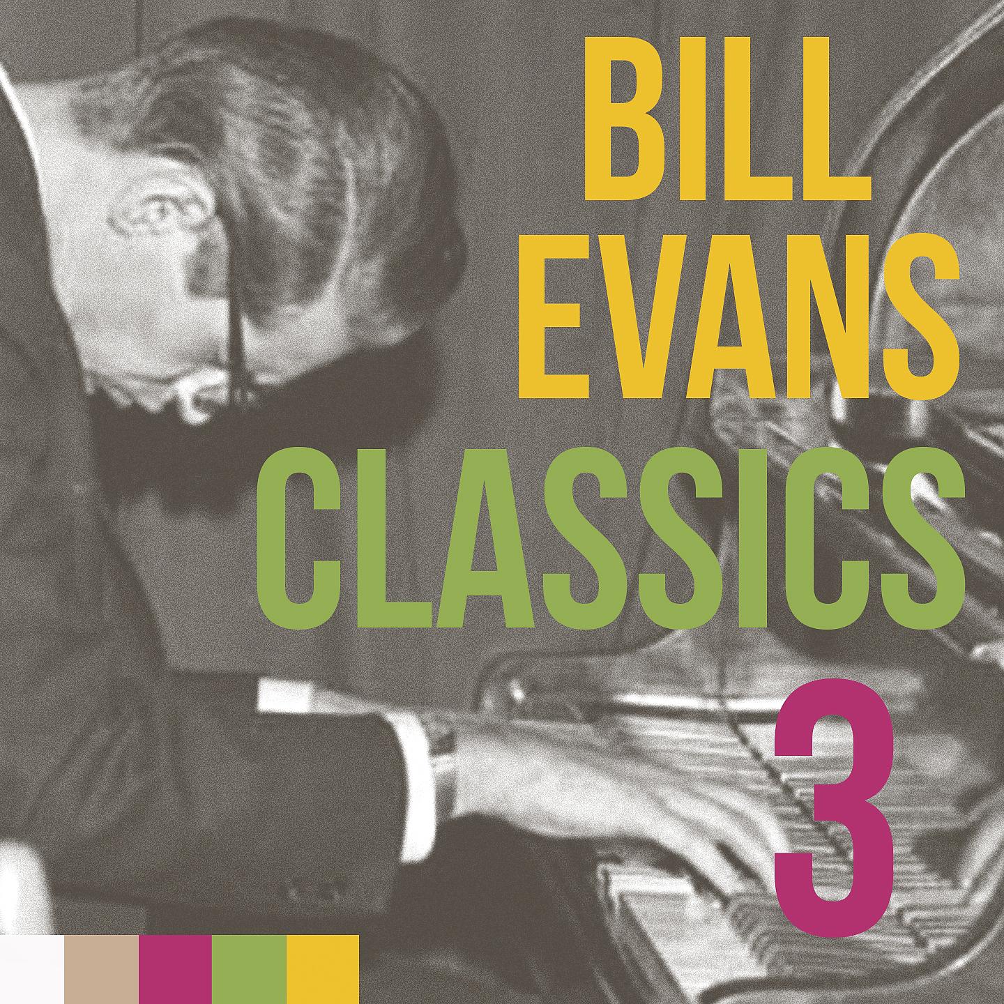 Постер альбома Bill Evans, Classics Vol. 3