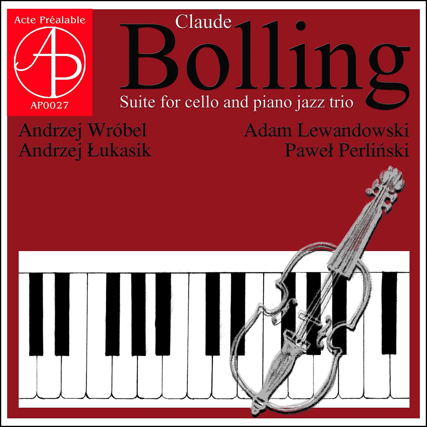 Постер альбома Claude Bolling: Suite for Cello and Piano Jazz Trio