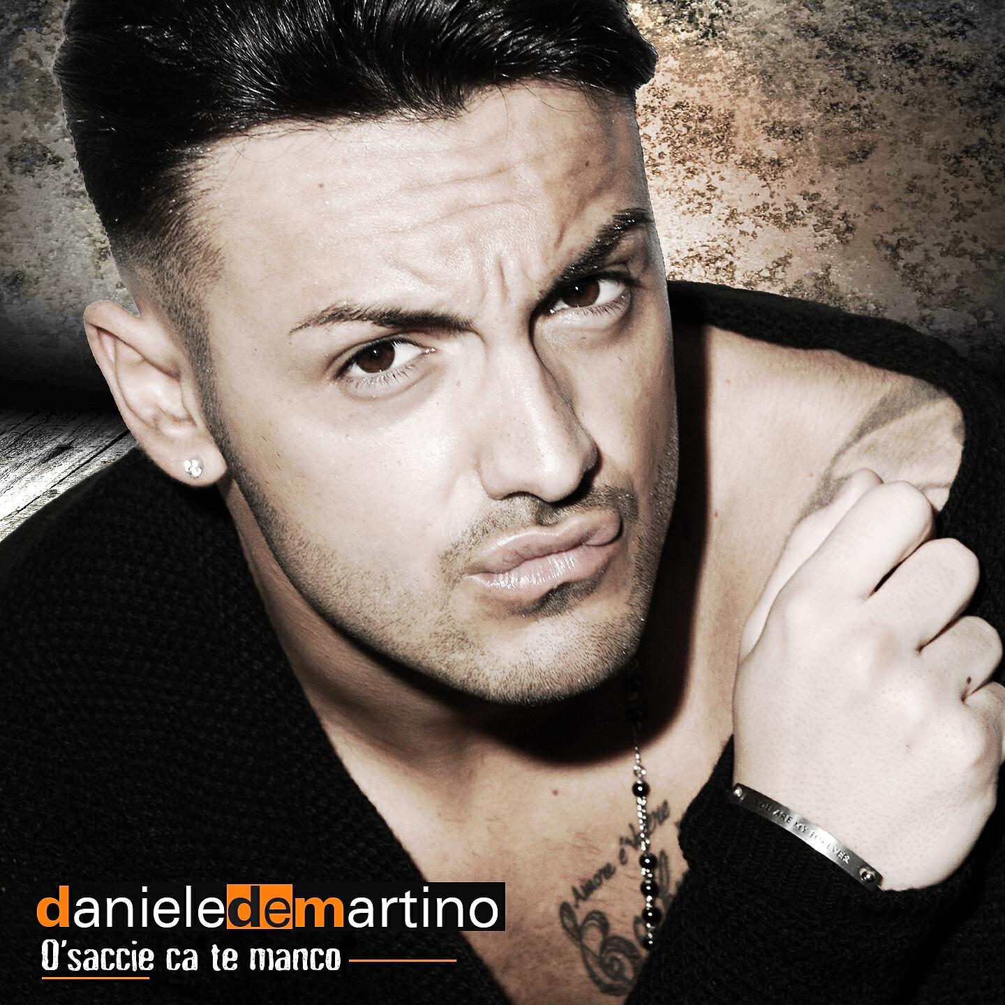 Daniele De Martino - 'O saccie ca te manco