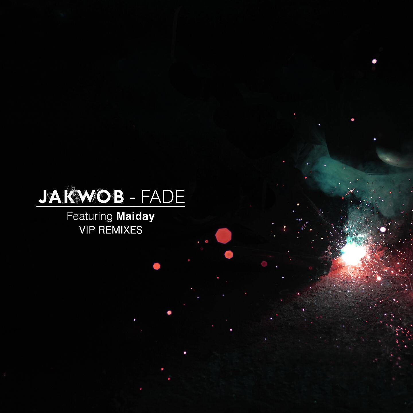 Jakwob - Fade (Etherwood VIP)