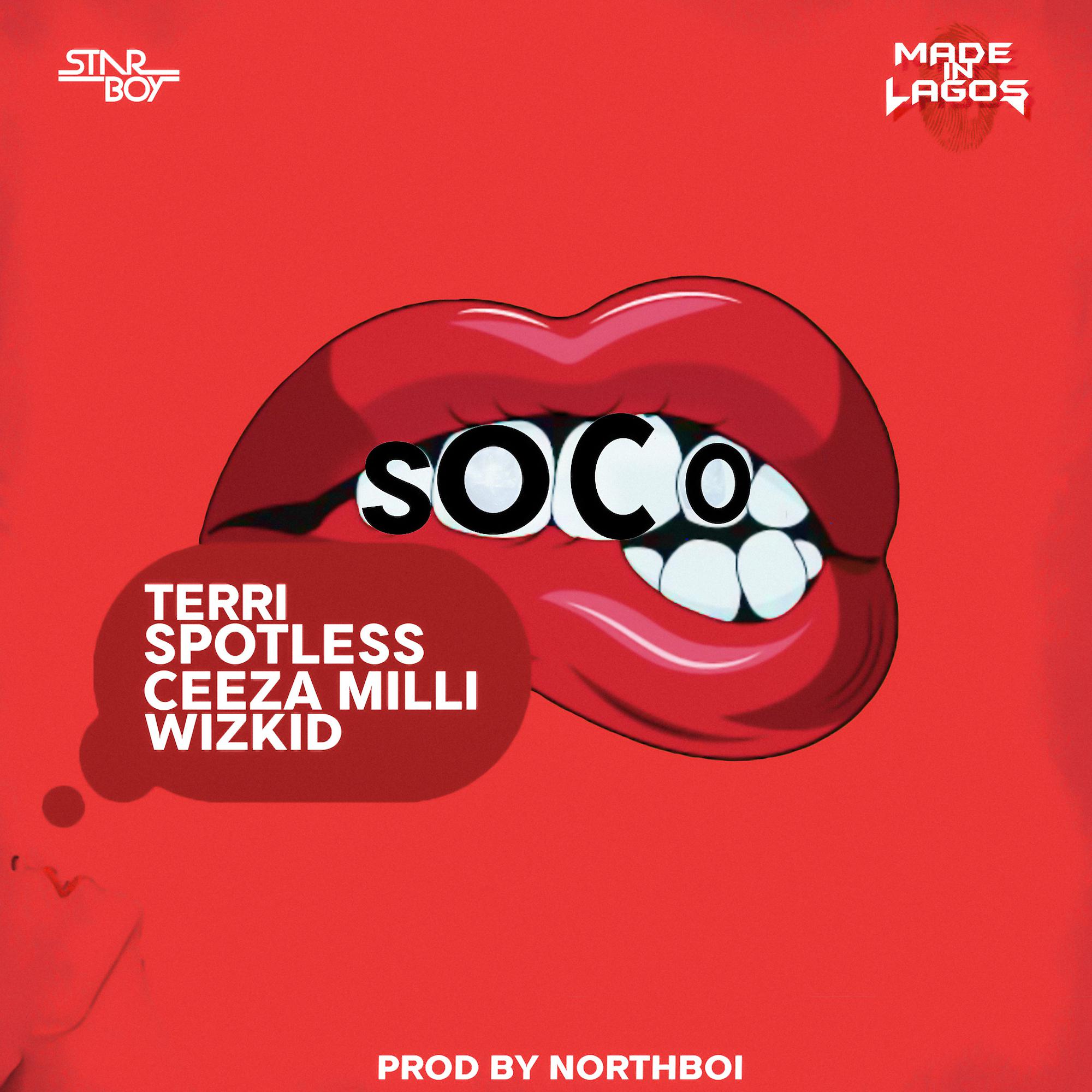 Постер альбома Soco (feat. Wizkid, Ceeza Milli, Spotless & Terri)