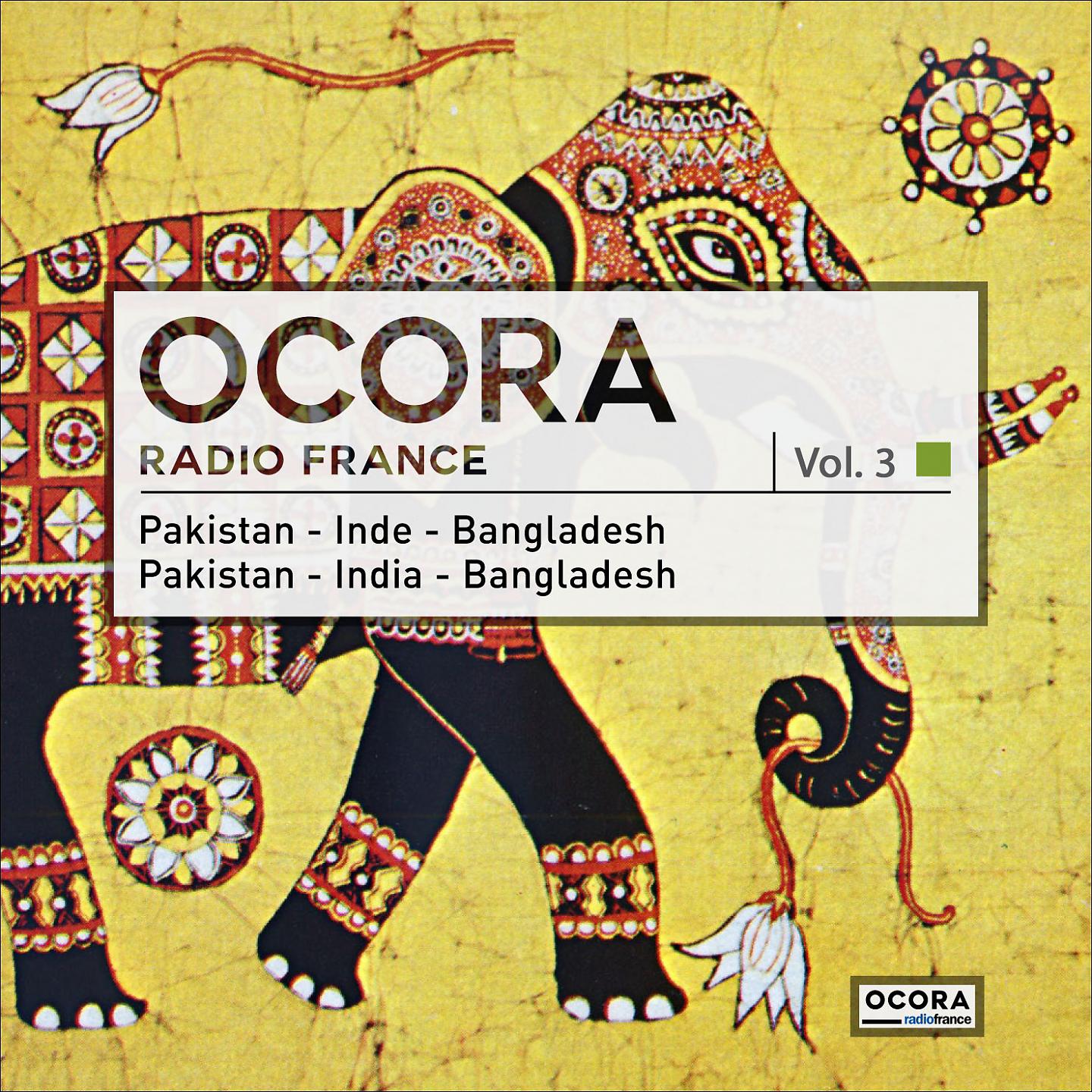 Постер альбома Ocora. Le Monde Des Musiques Traditionnelles: Pakistan, Inde, Bangladesh, Vol. 3