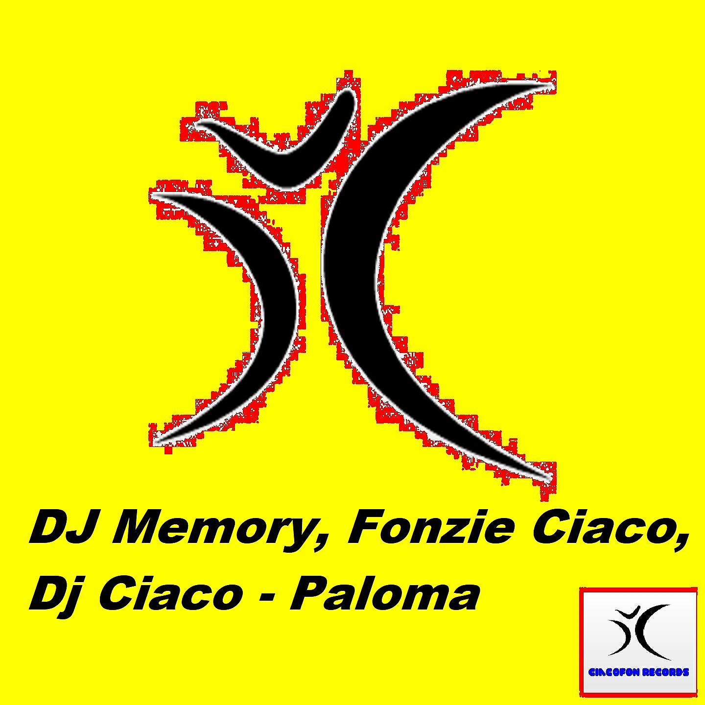 DJ Memory - Paloma (DJ Fonzies Choco Fast Mix)