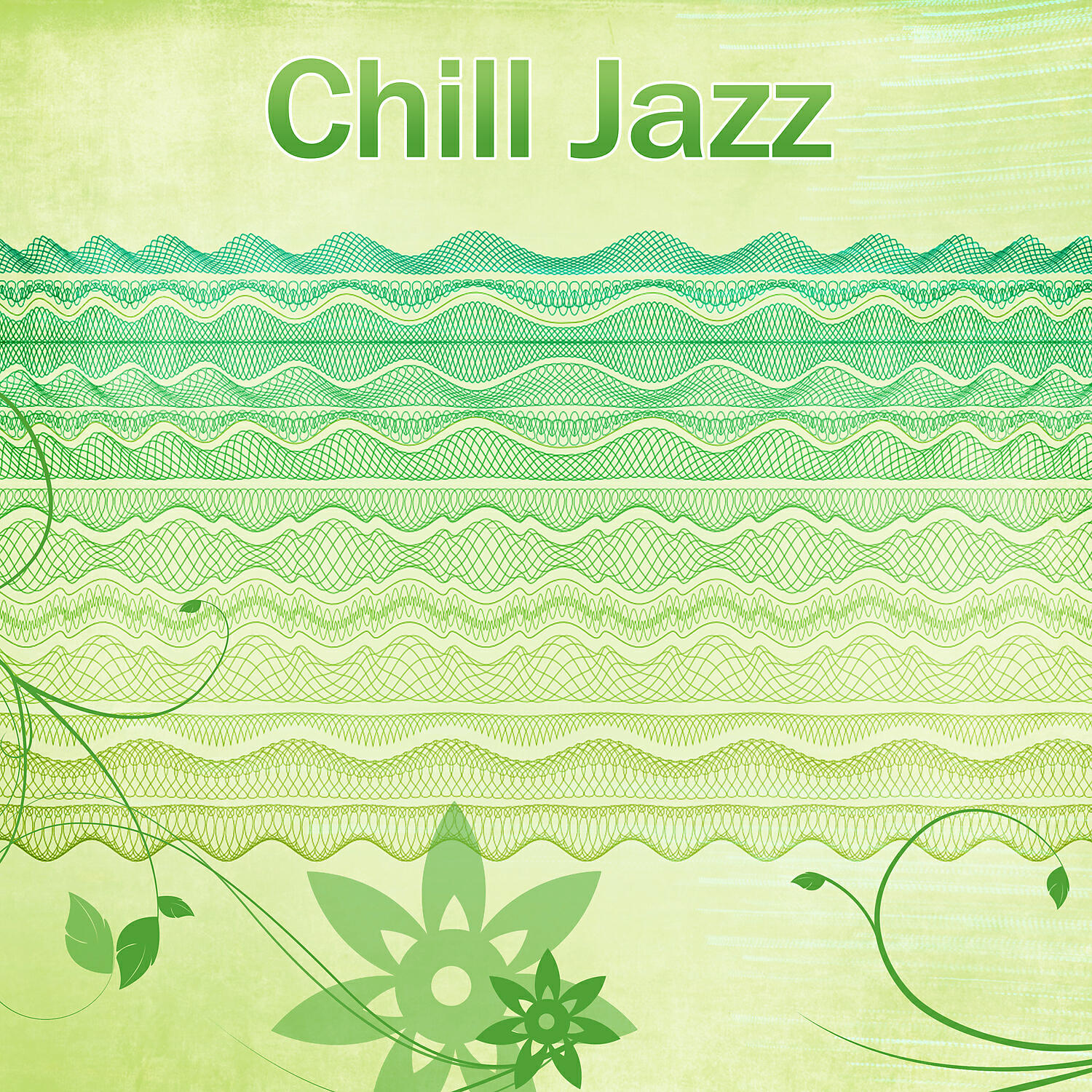 Chilled Jazz Masters - Feeling Great