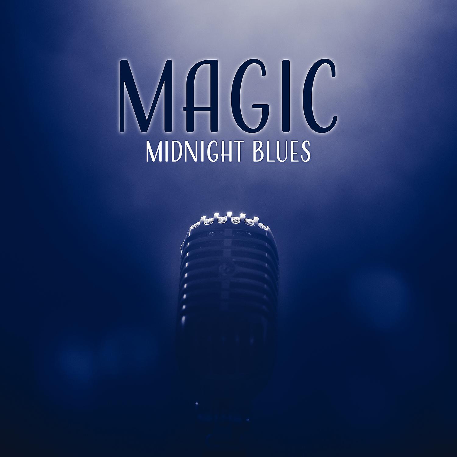 Постер альбома Magic Midnight Blues: Smooth Instrumental Songs, Memphis Lounge Bar, Deep Electric Guitar Blues