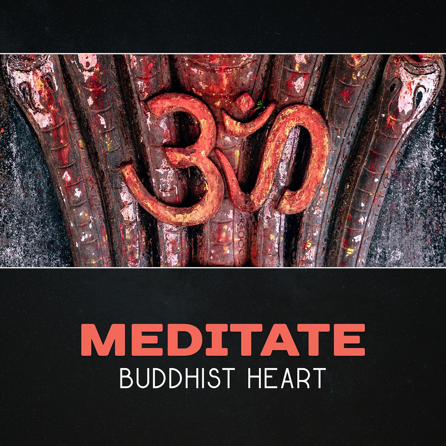 Постер альбома Meditate: Buddhist Heart