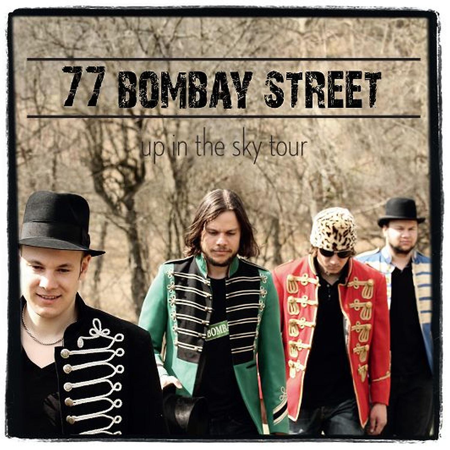 Street corner thieves. 77 Bombay Street. "77 Bombay Street" && ( исполнитель | группа | музыка | Music | Band | artist ) && (фото | photo). Bombay группа. Street 77 Sky.