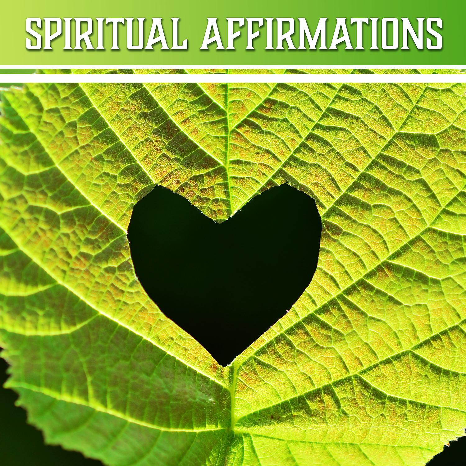 Постер альбома Spiritual Affirmations: Deep Balance, Calming Yoga, Mind Regeneration, Inner Force Awakening, Release Emotions, Mantra Chanting