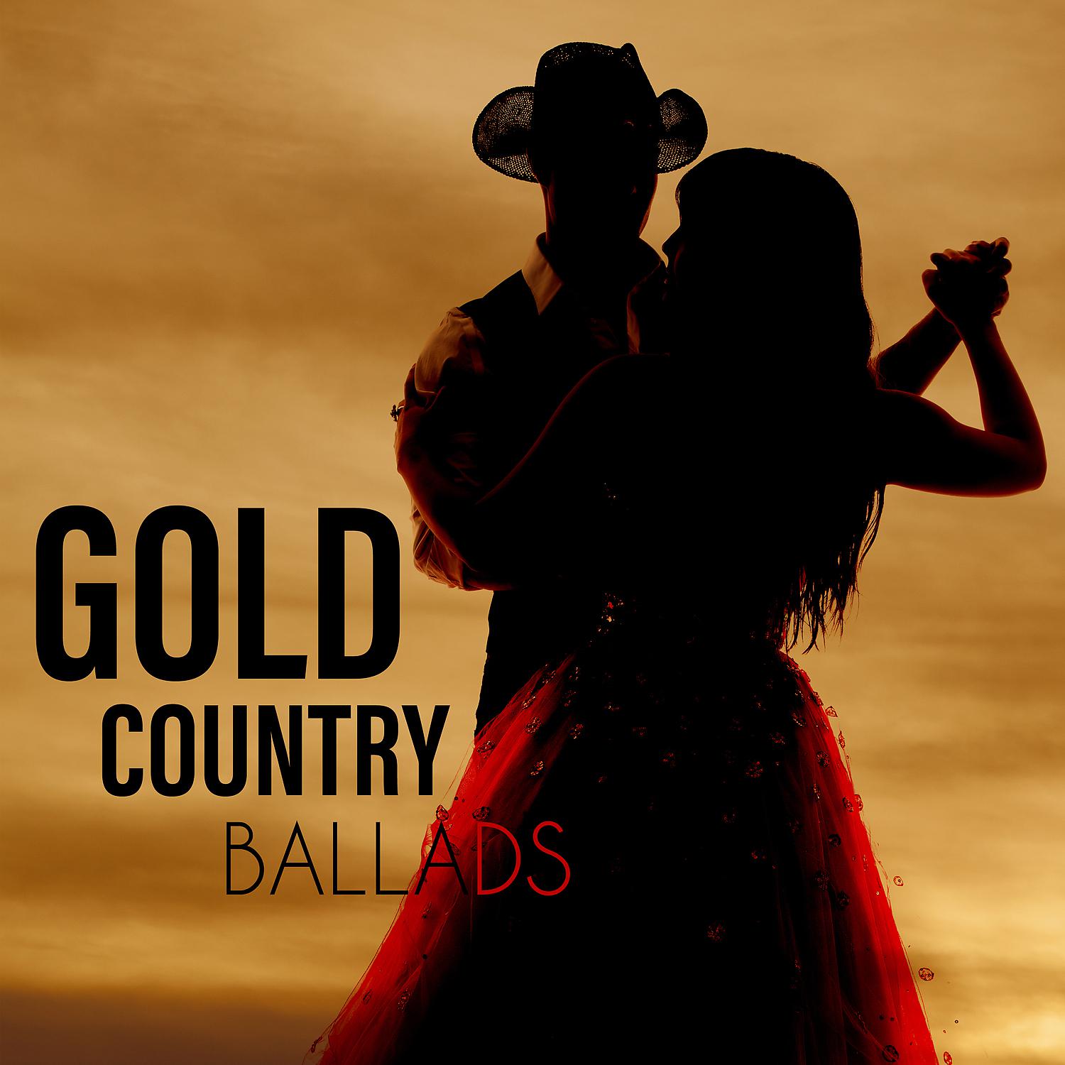 Постер альбома Gold Country Ballads: Western Essence for Lovers, Emotional Sounds for Cowboy and Cowgirl