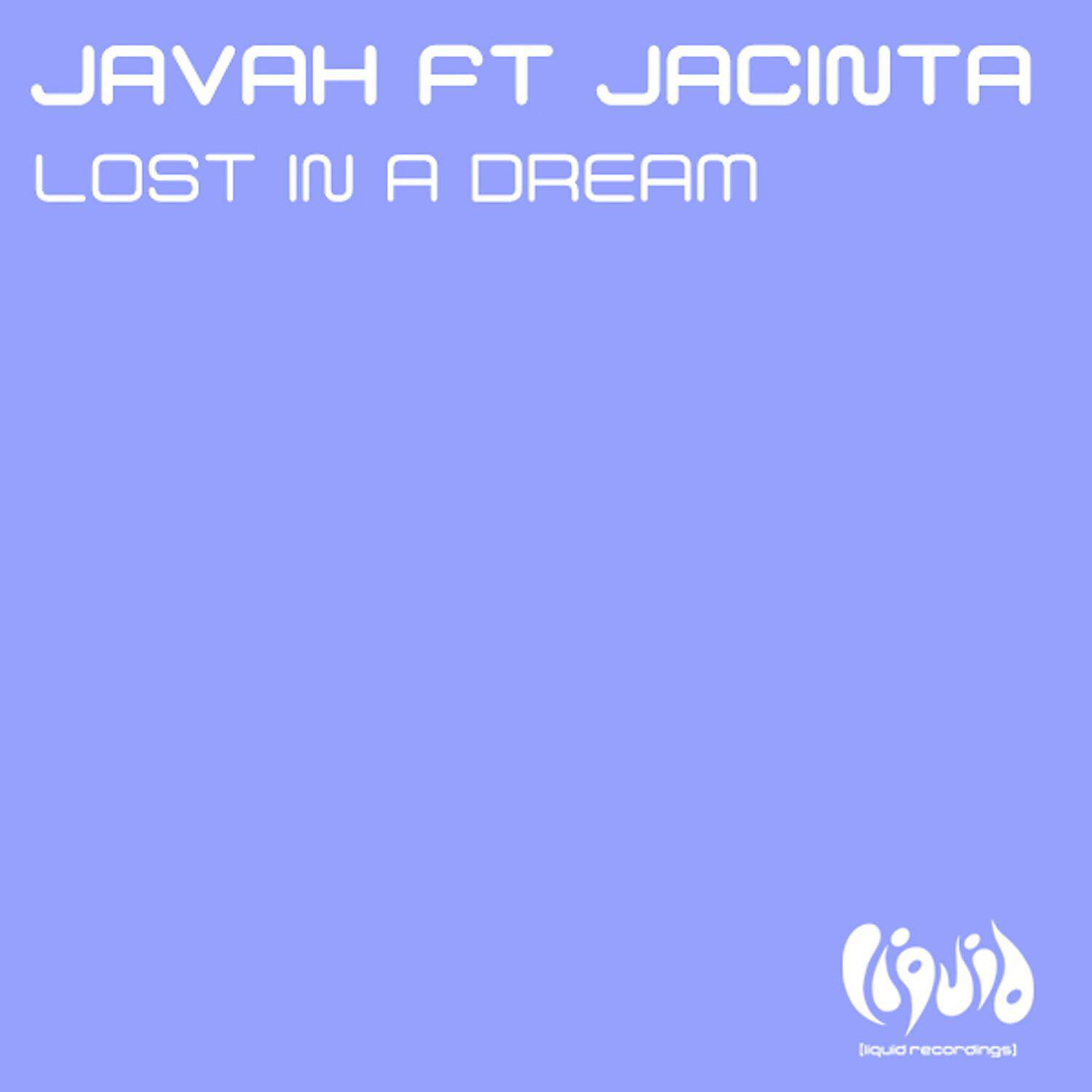 Javah - Lost In A Dream (feat. Jacinta) [Rene Ablaze Remix]