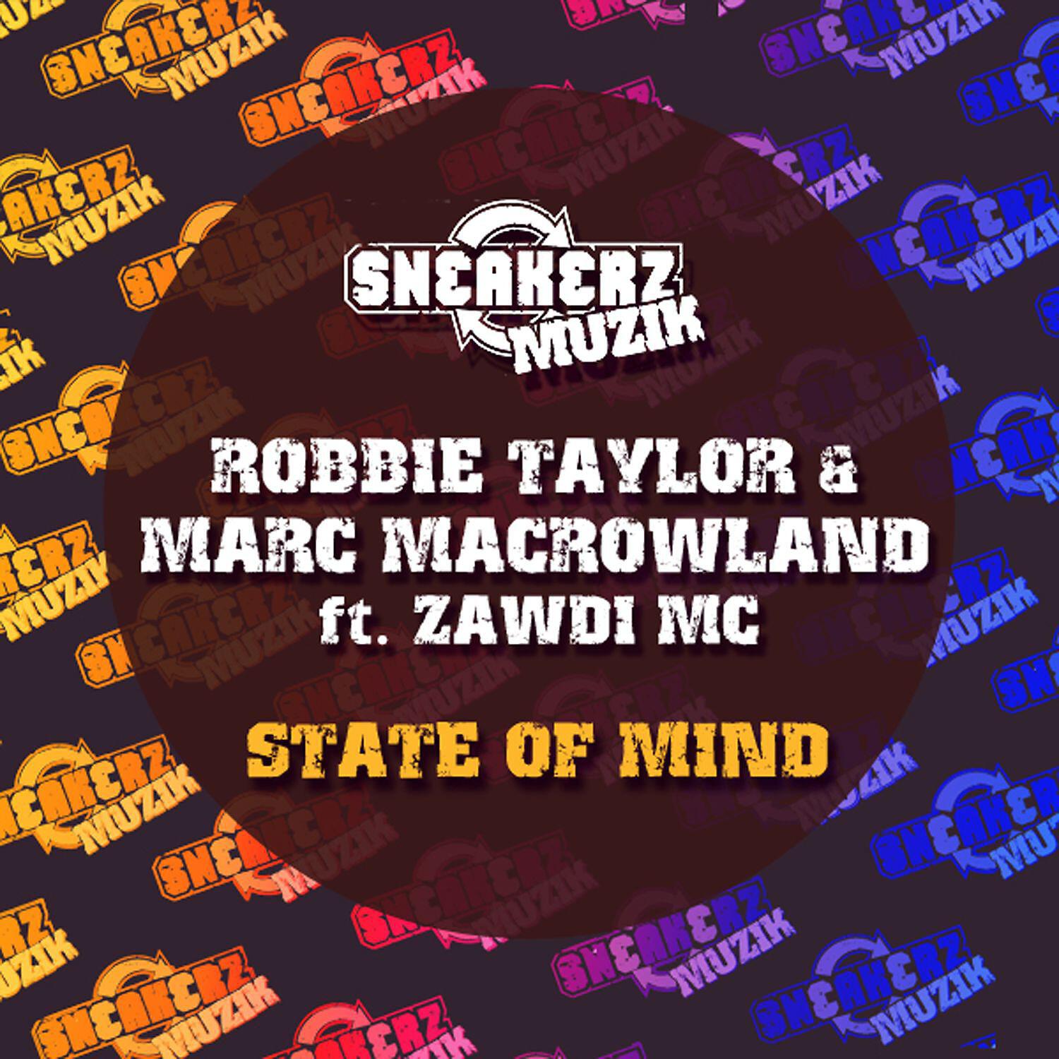 Robbie Taylor - State of Mind (feat. Zawdi MC)