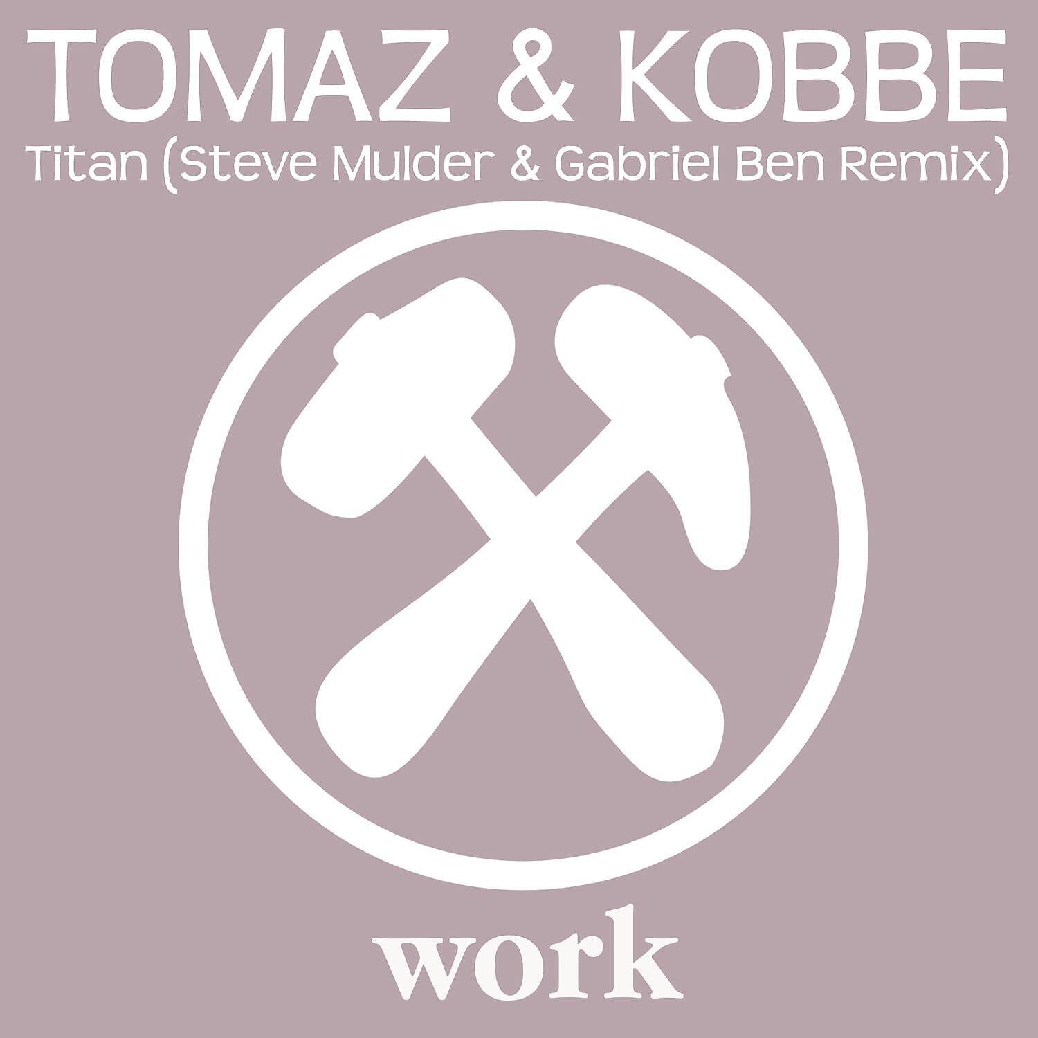 Tomaz - Titan (Steve Mulder & Gabriel Ben Remix)