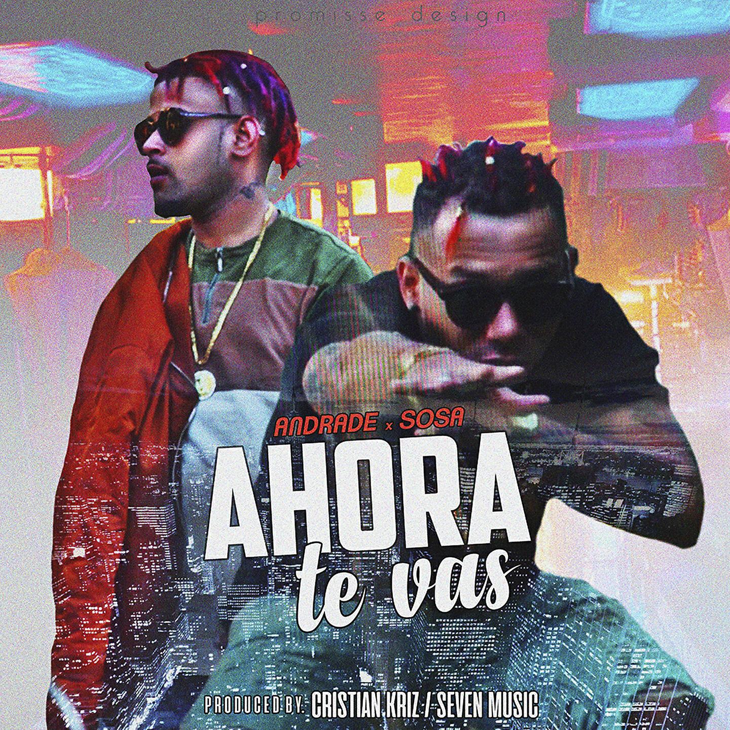Andrade El Chamaquito - Ahora Te Vas