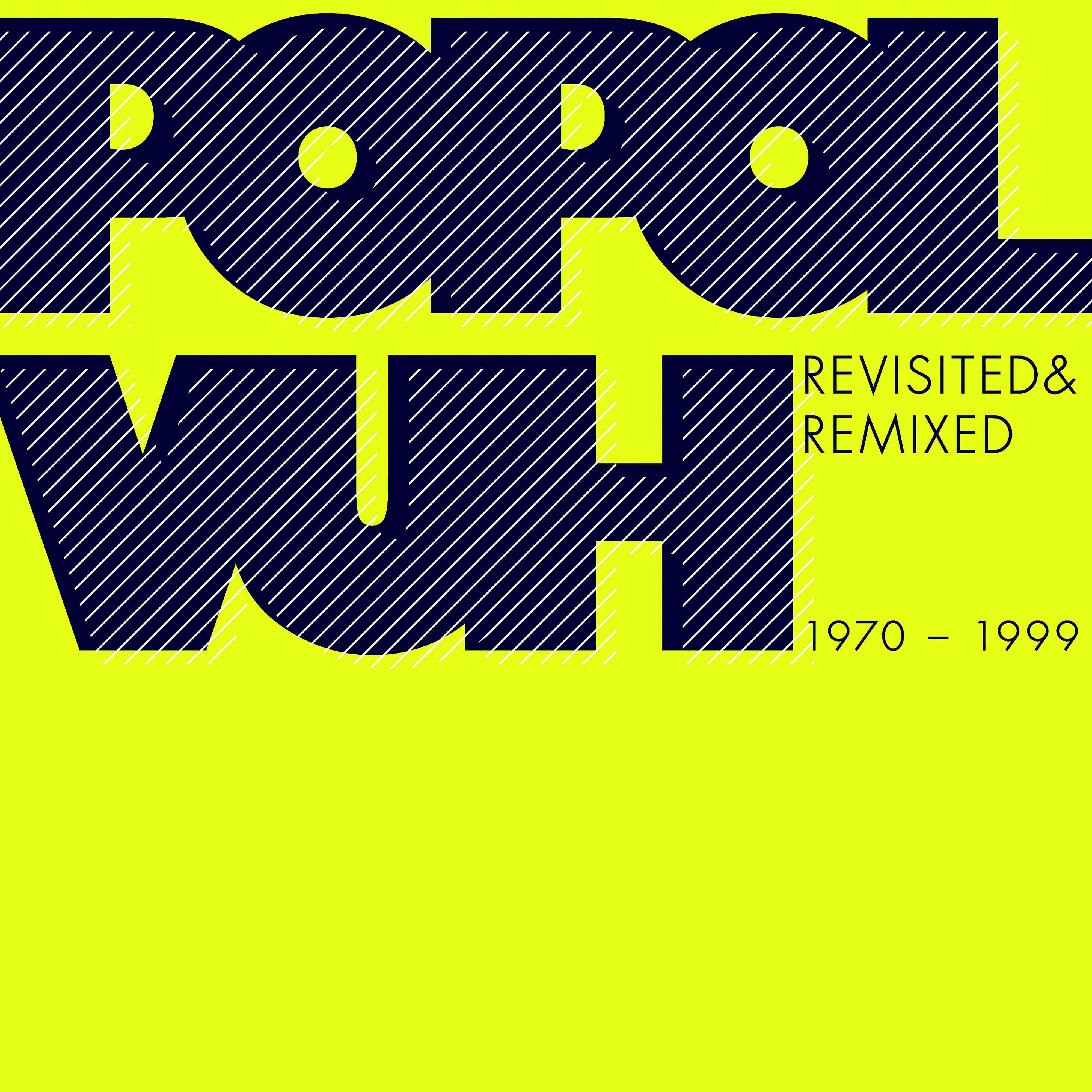 Постер альбома Revisited & Remixed: 1970-1999