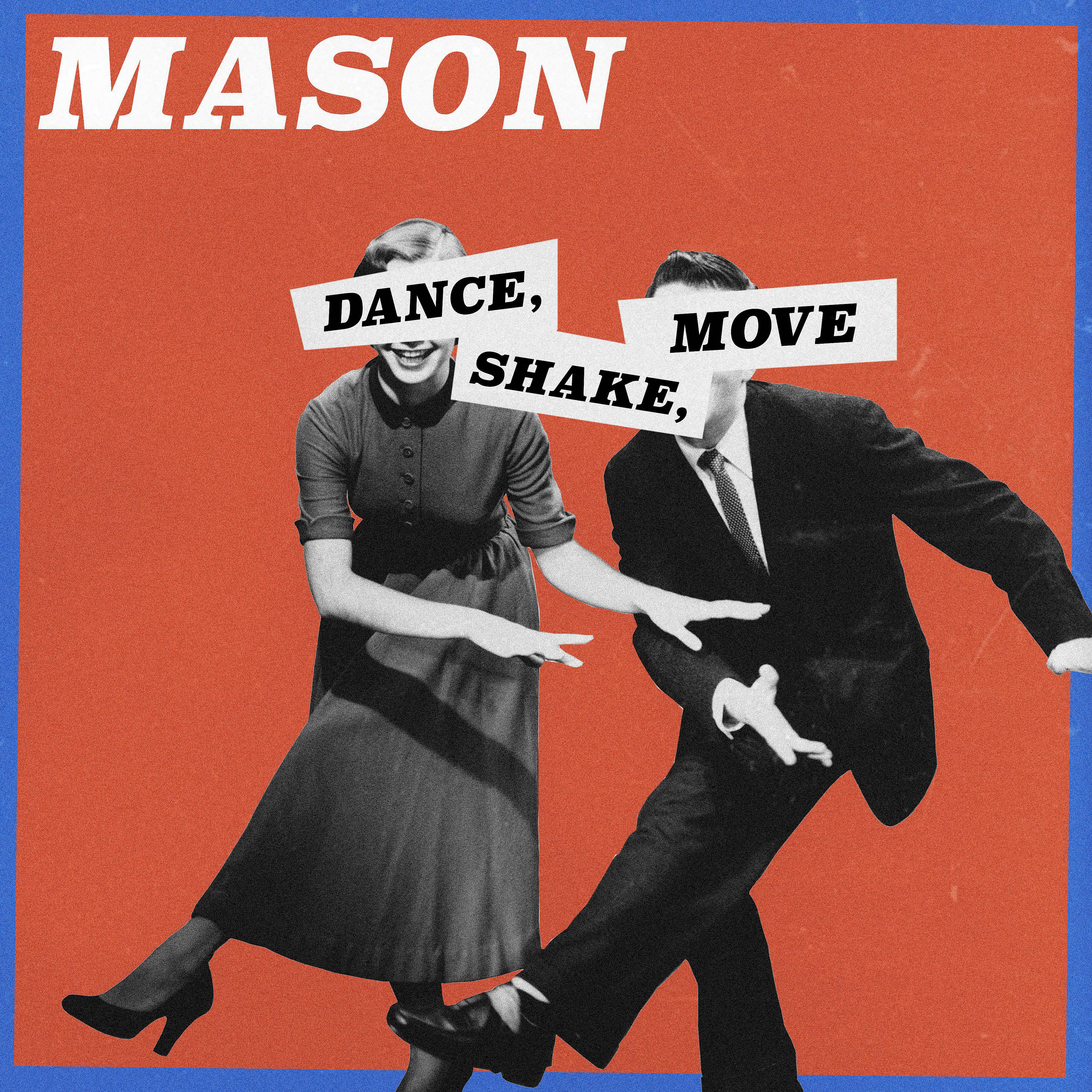 Постер альбома Dance, Shake, Move