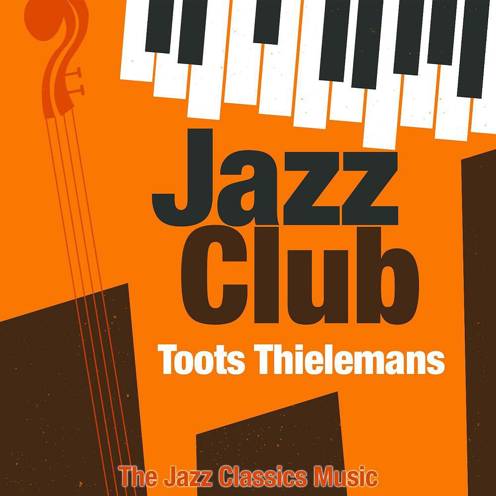 Toots Thielemans - Penthouse Serenade