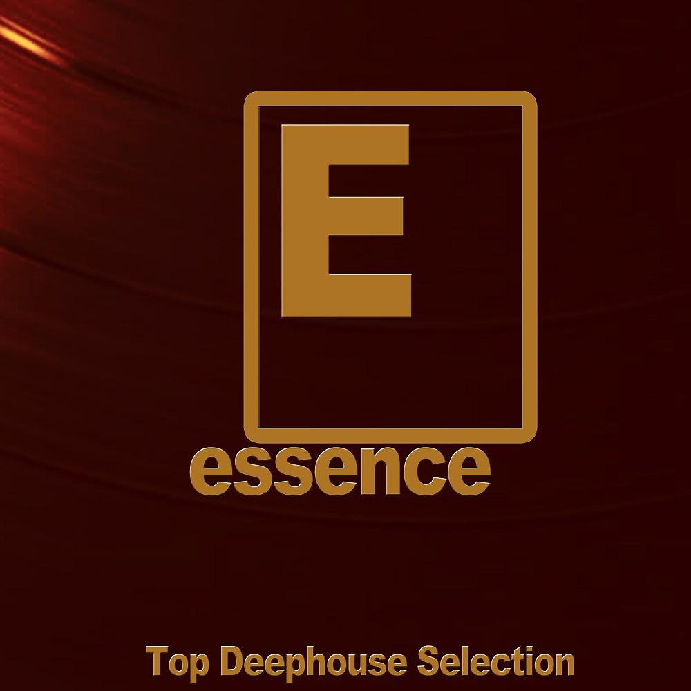 Постер альбома Essence (Top Deephouse Selection)