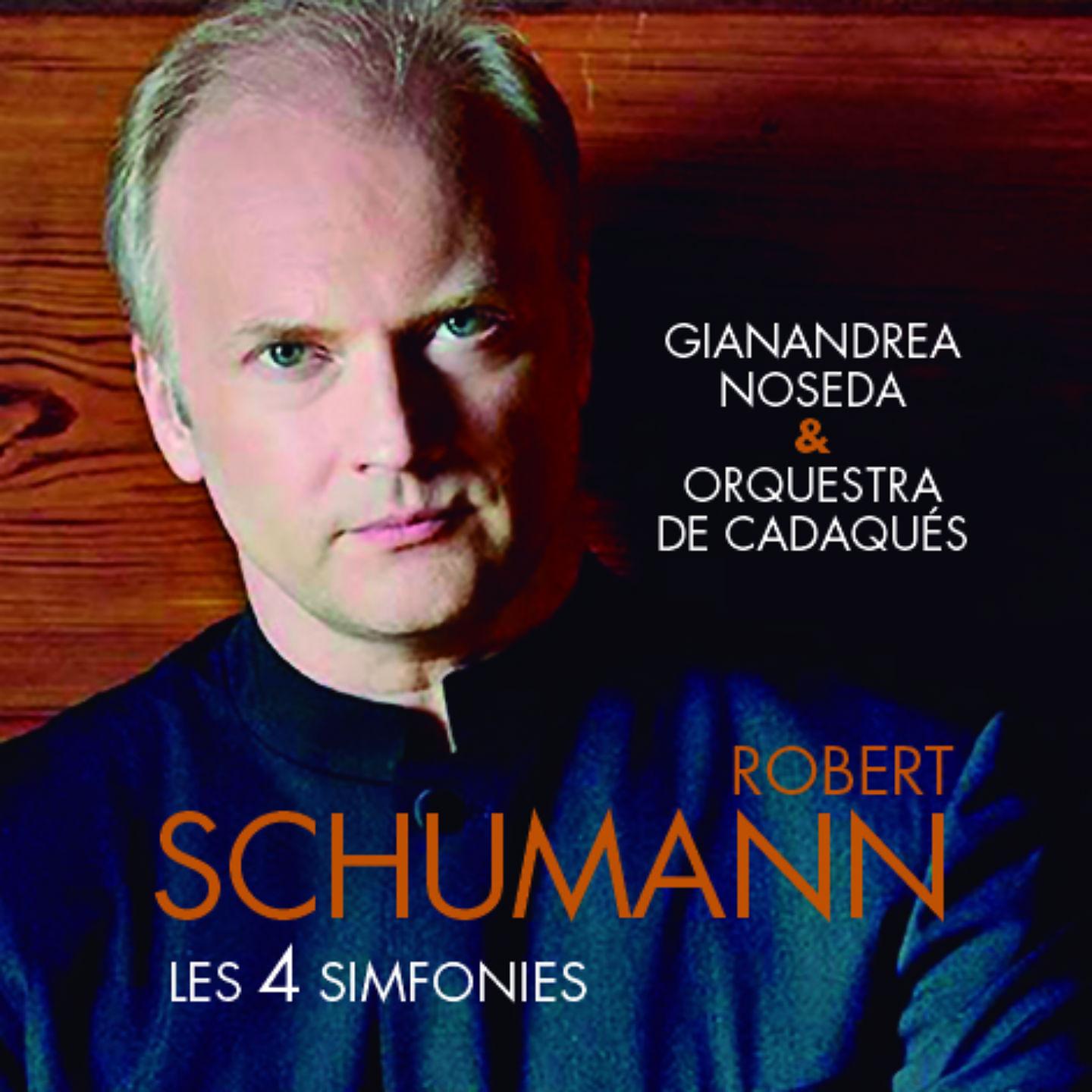 Постер альбома Robert Schumann: Les 4 Simfonies
