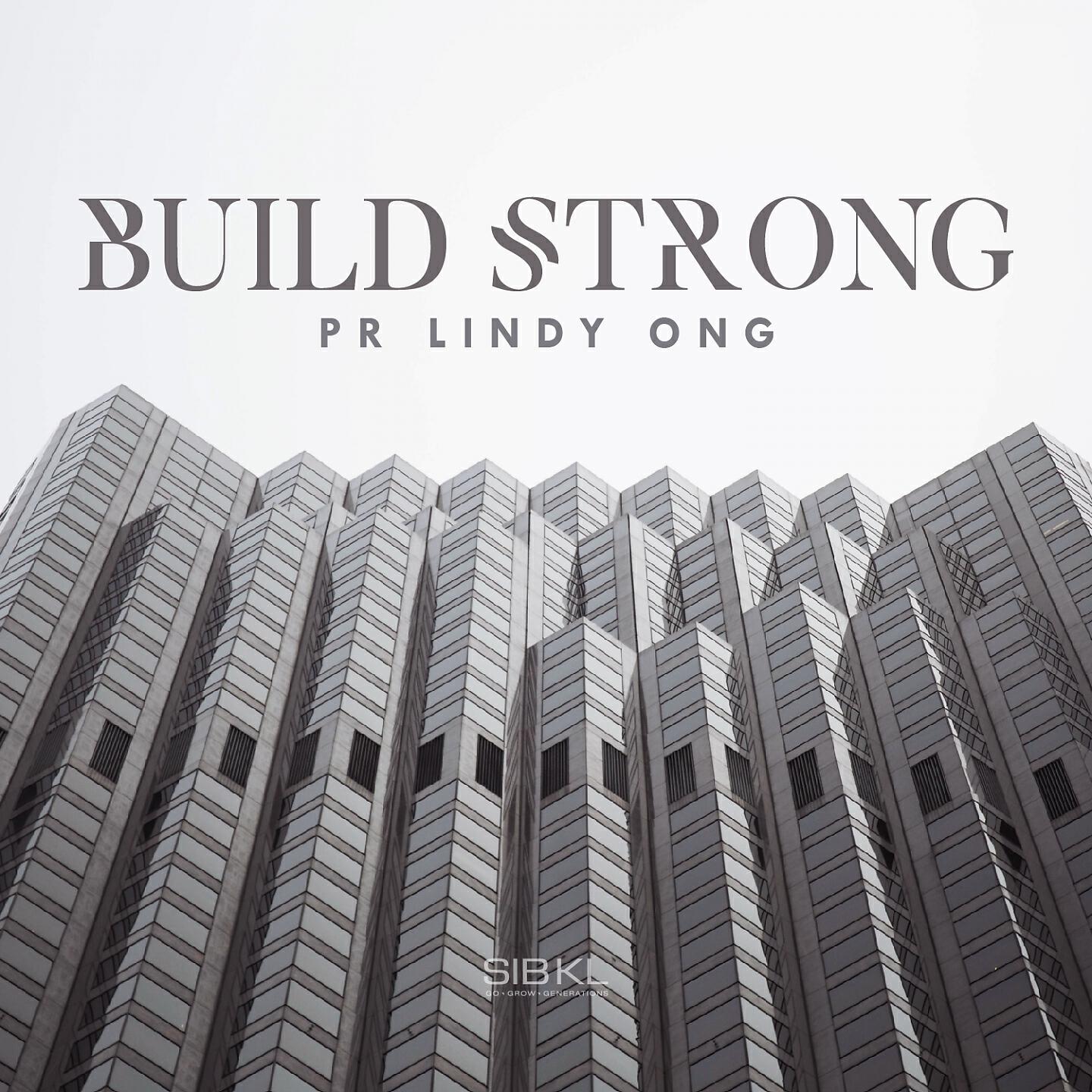 SIBKL - Build Strong
