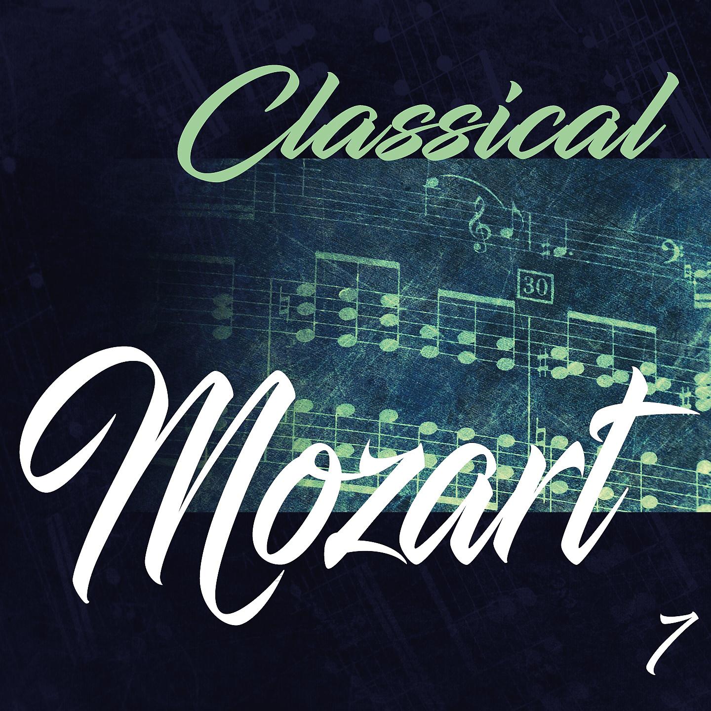 Постер альбома Classical Mozart 7