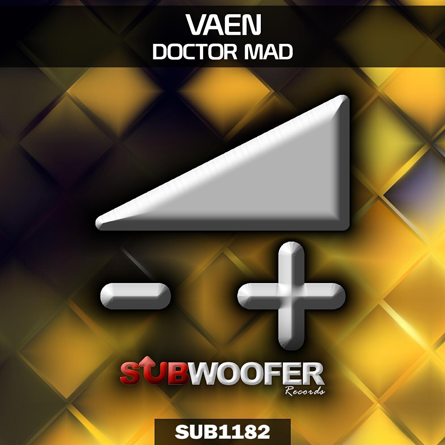 VAEN - Doctor Mad