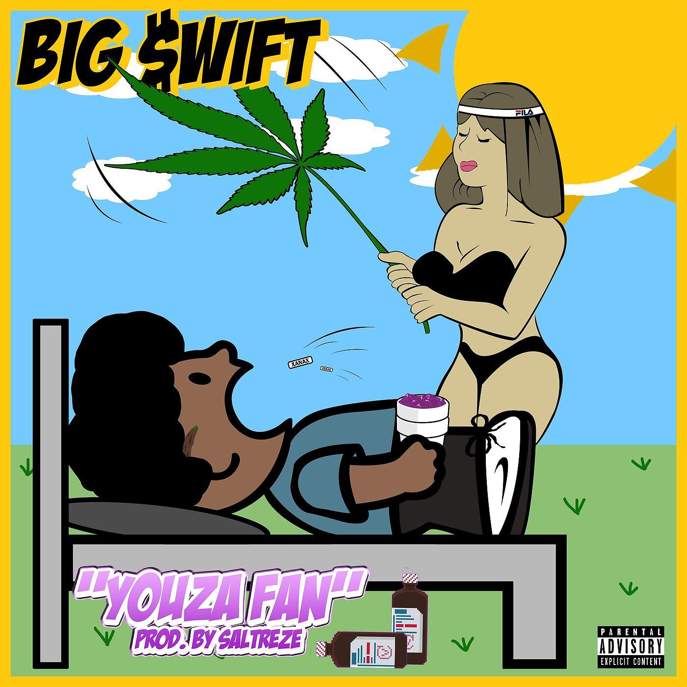 Big $wift - Youza Fan (feat. SalTreze)