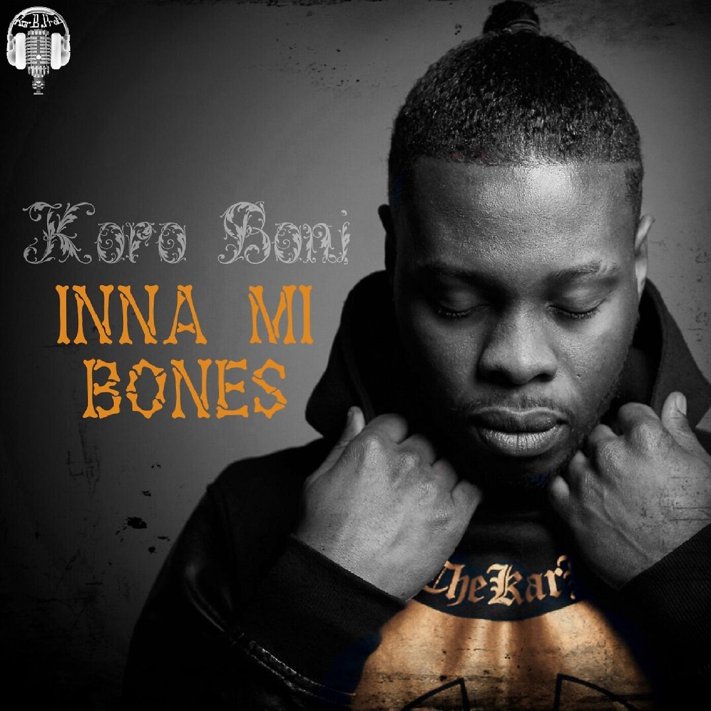 Koro Boni - Inna Mi Bones