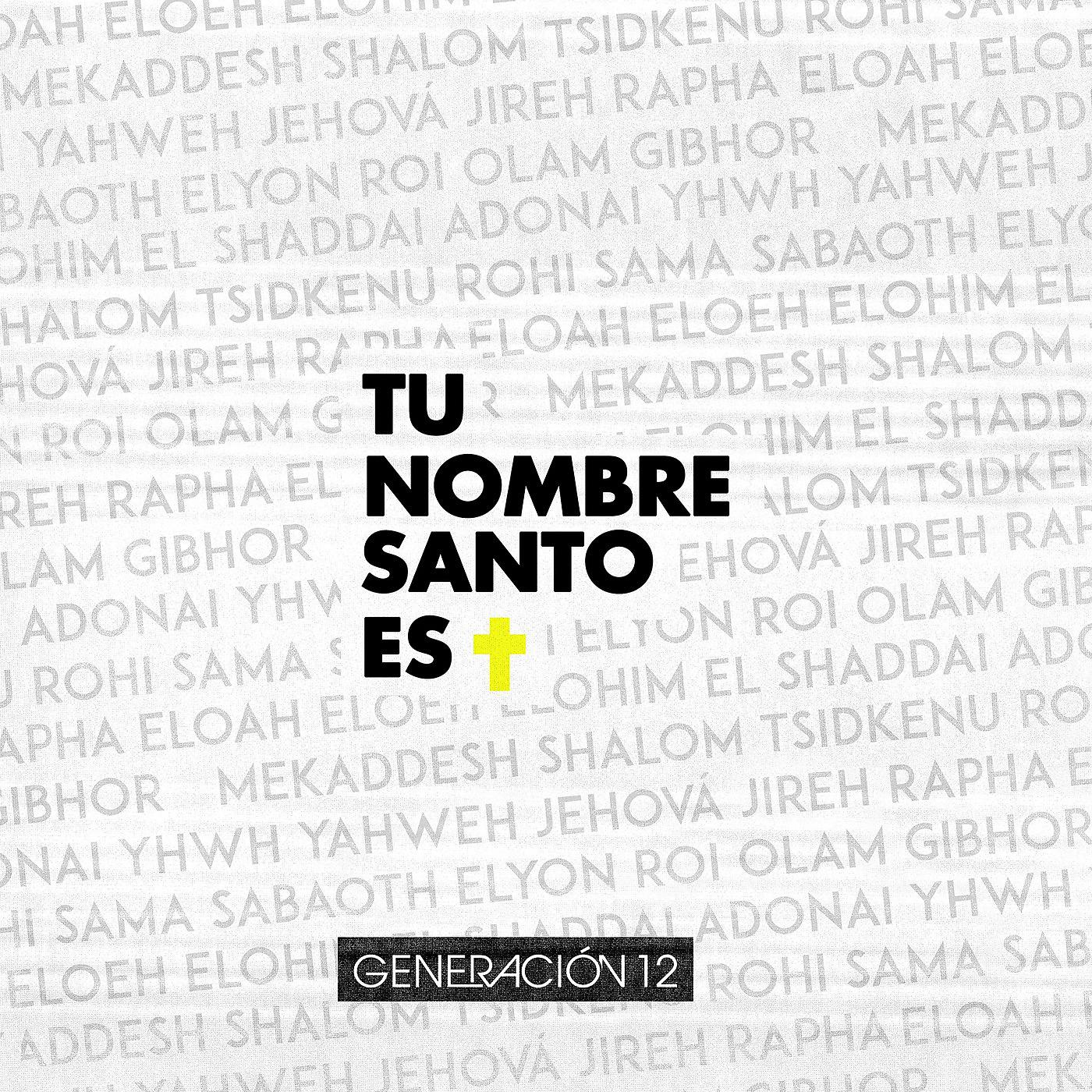 Постер альбома Tu Nombre Santo Es