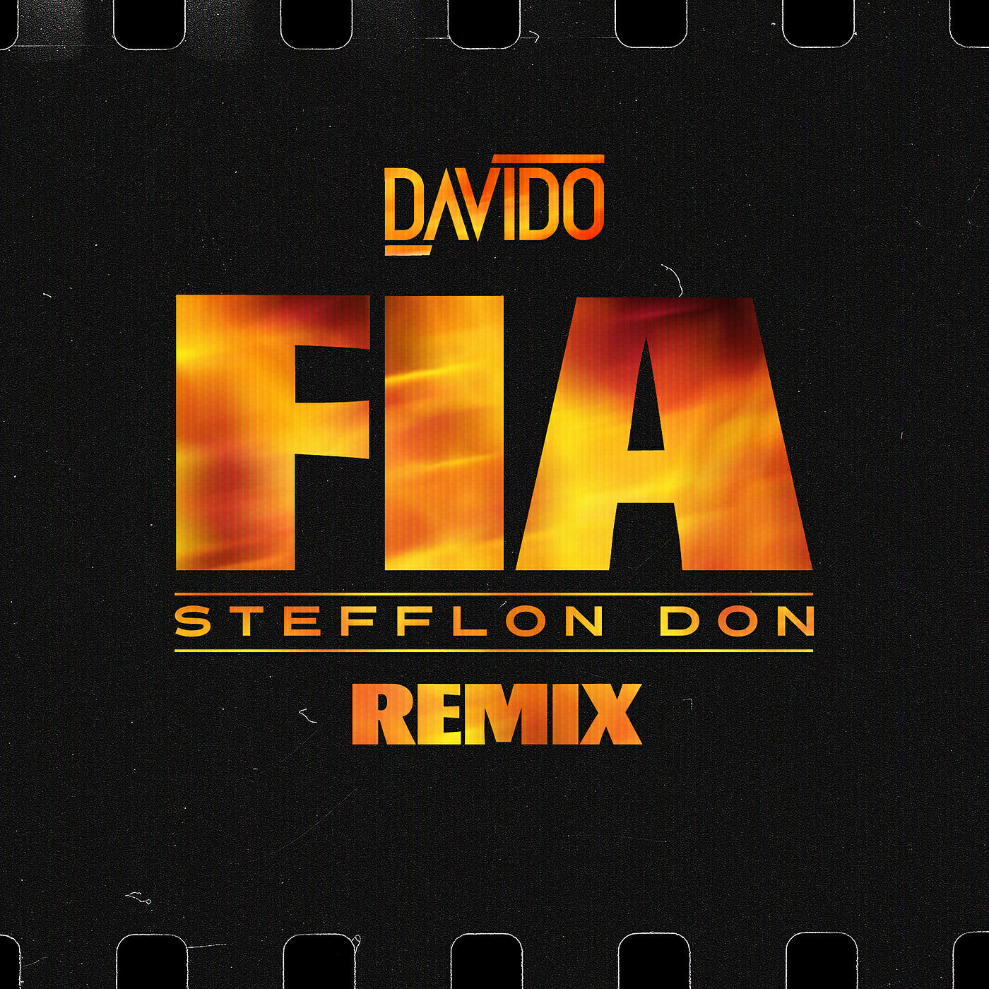 Davido - FIA (Remix)