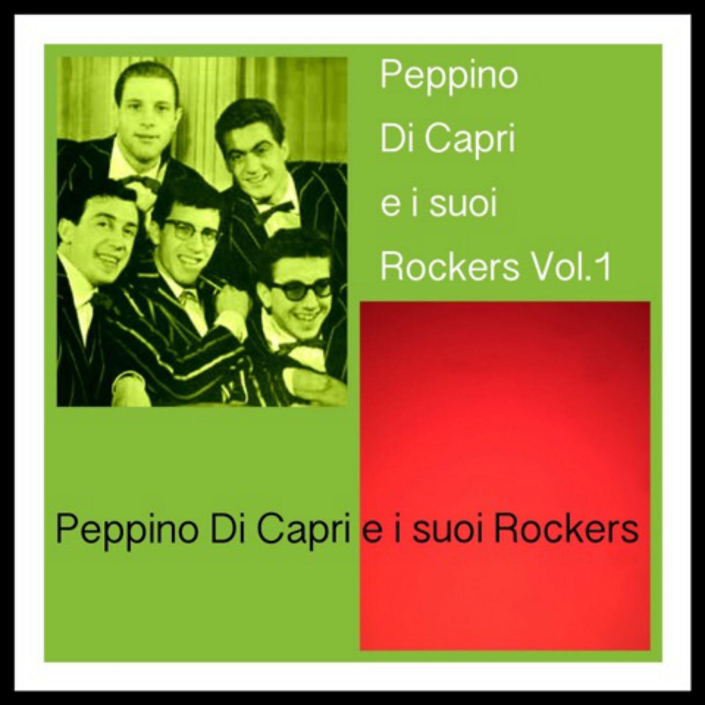 Постер альбома Peppino Di Capri e i suoi Rockers Vol. 1