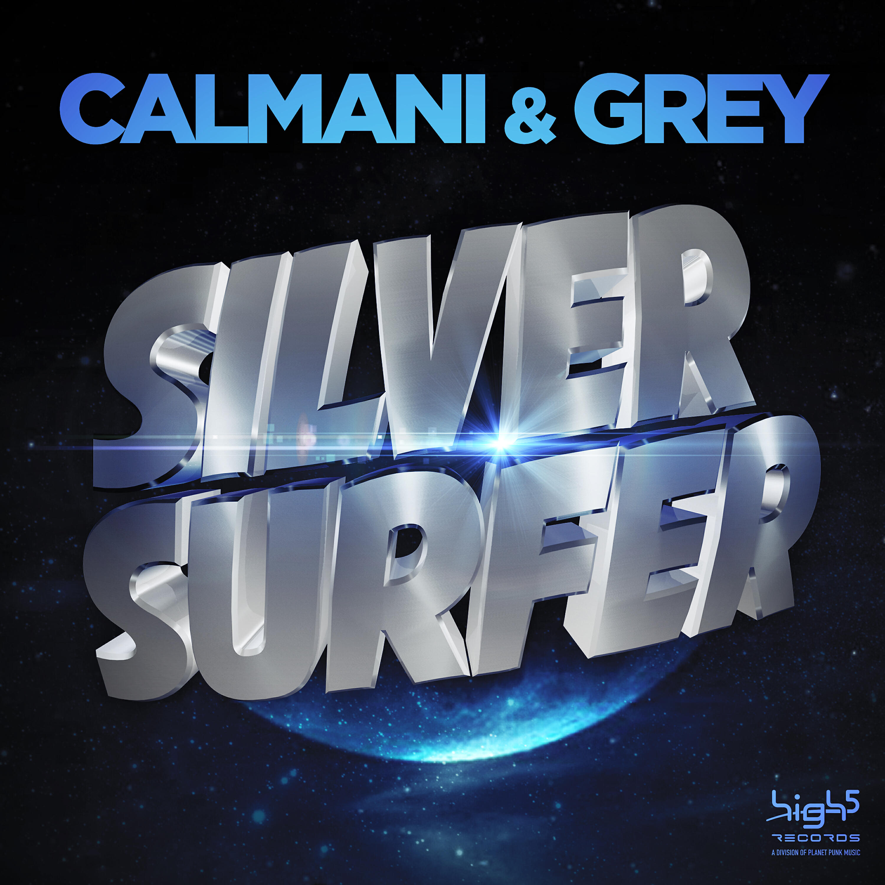 Calmani & Grey - Silver Surfer (Alex M. vs. Marc van Damme Edit)