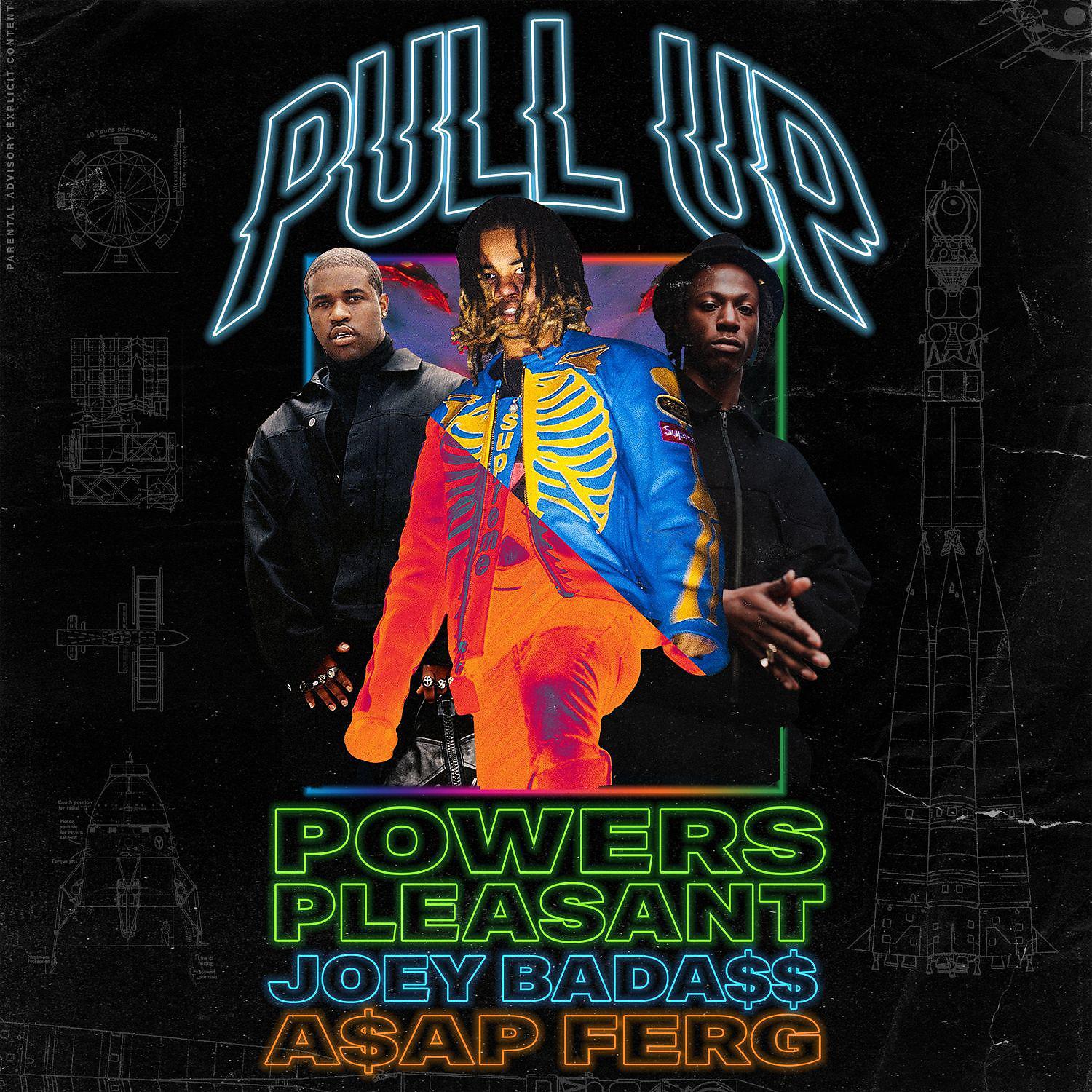 Постер альбома Pull Up (feat. Joey Bada$$ & A$AP Ferg)