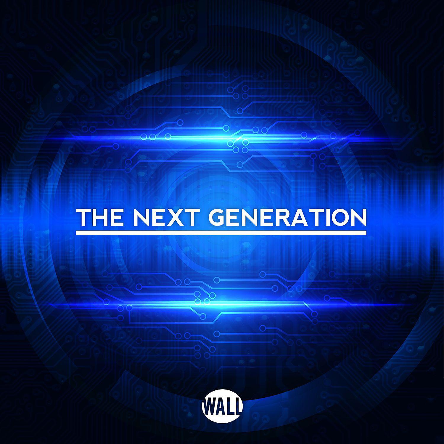 Постер альбома The Next Generation EP