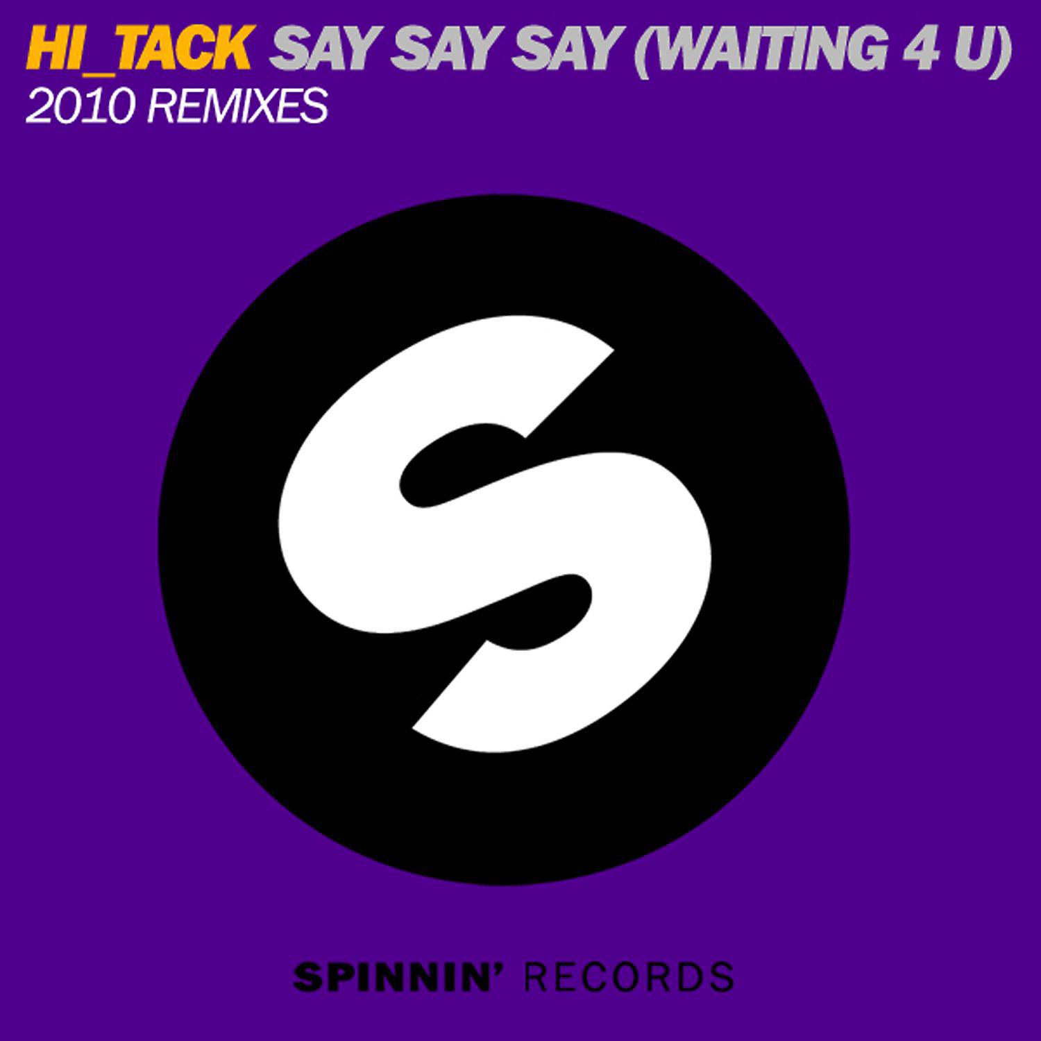 Постер альбома Say Say Say (Waiting 4 U) [2010 Remixes]