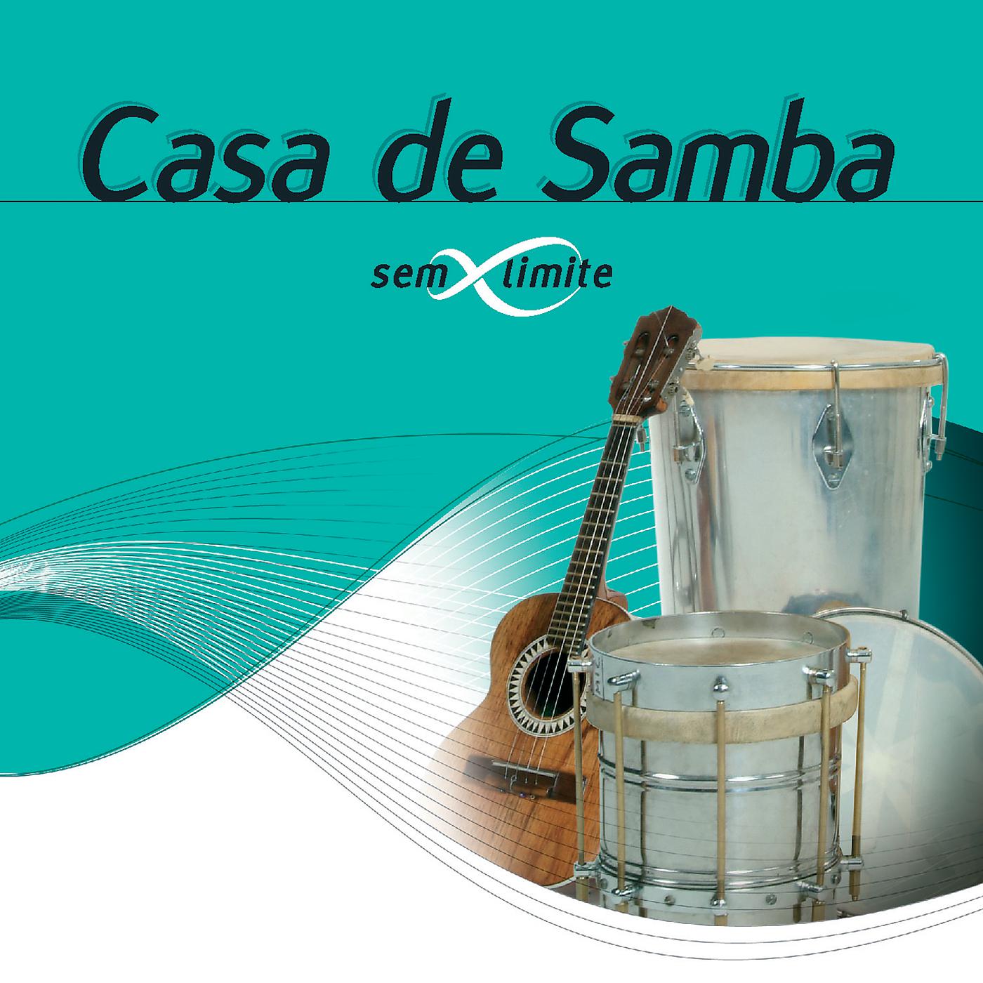 Постер альбома Casa De Samba Sem Limite