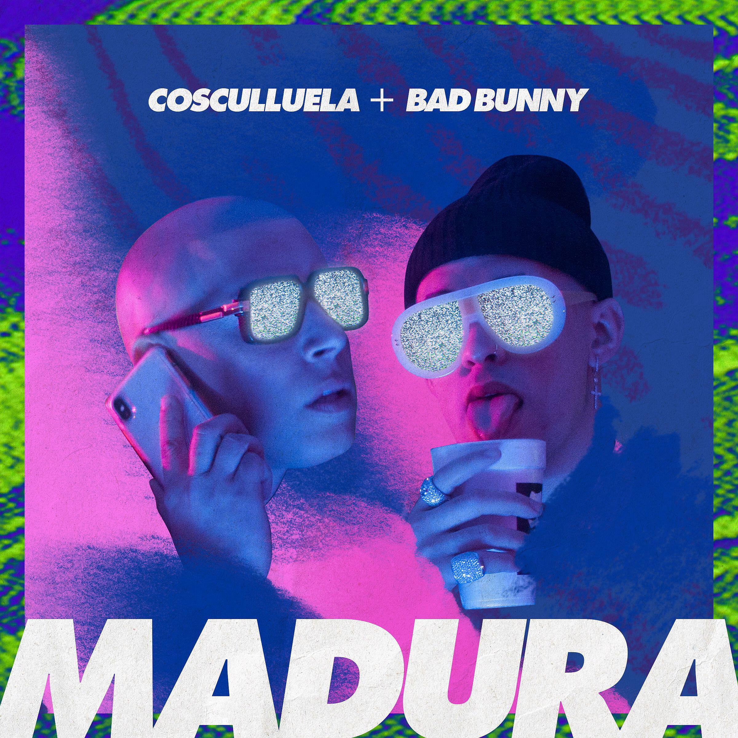 Bad Bunny - Madura (feat. Bad Bunny)