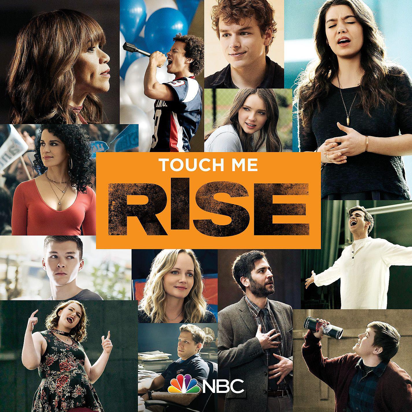 Постер альбома Touch Me (Rise Cast Version)
