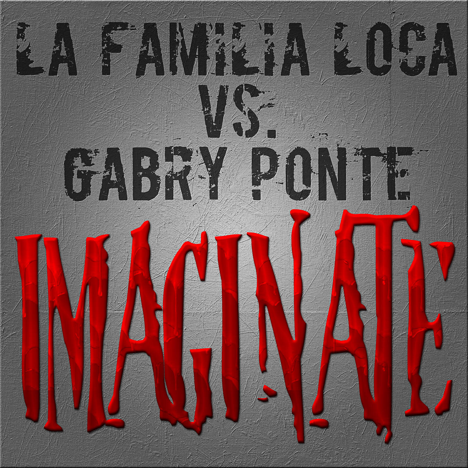 La Familia Loca - Imaginate (Extended)