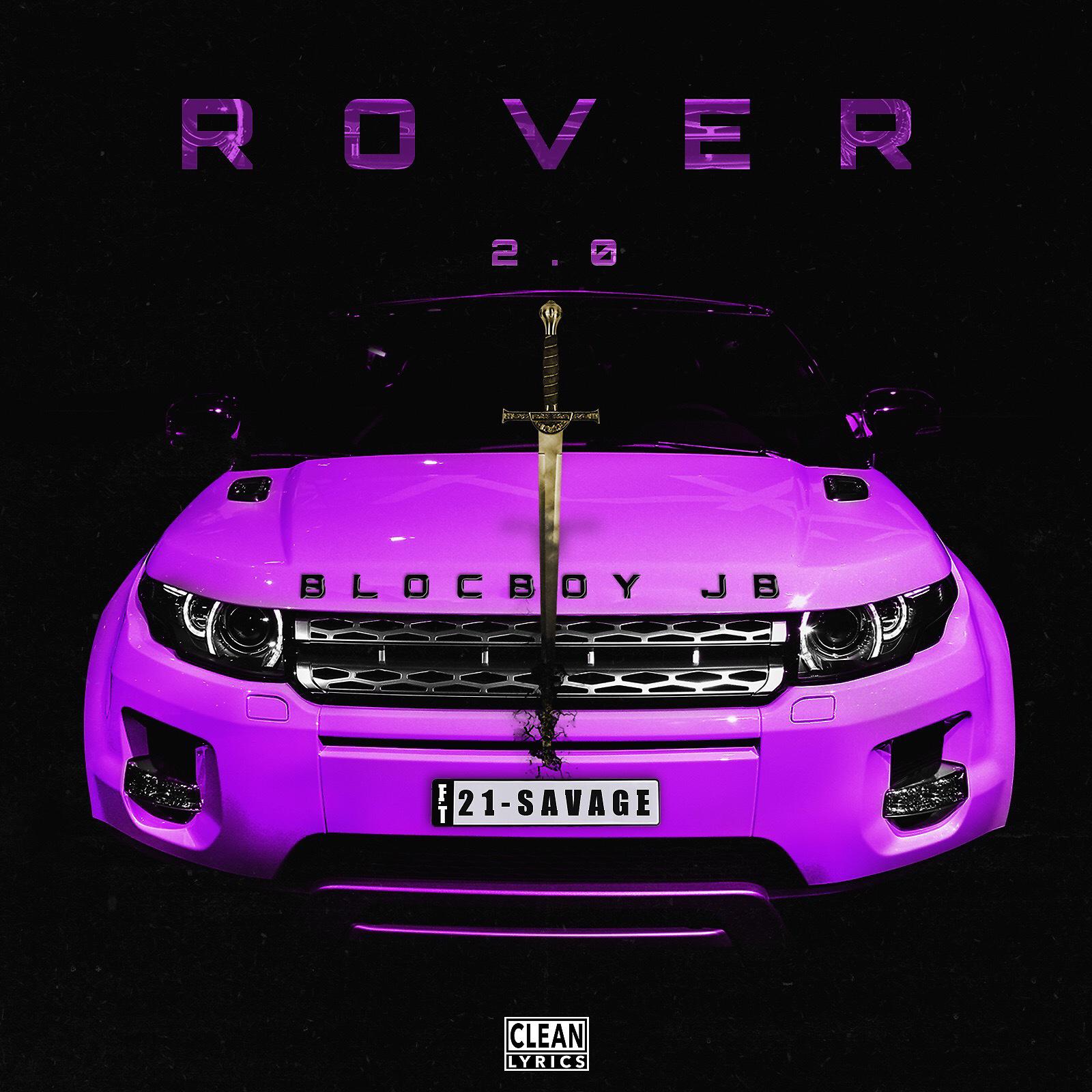 Постер альбома Rover 2.0 (feat. 21 Savage)
