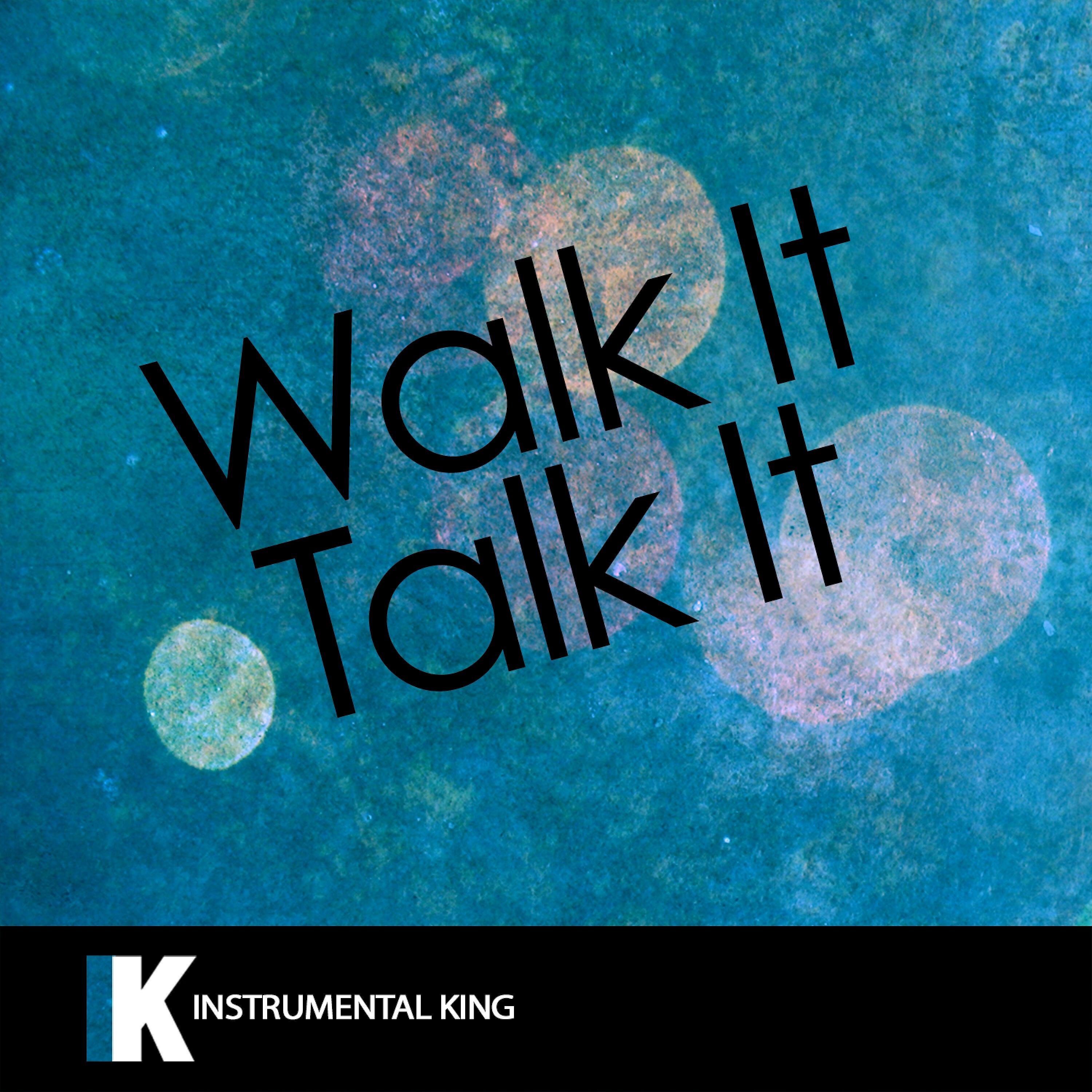 Instrumental King - Walk It Talk It (In the Style of Migos feat. Drake) [Karaoke Version]
