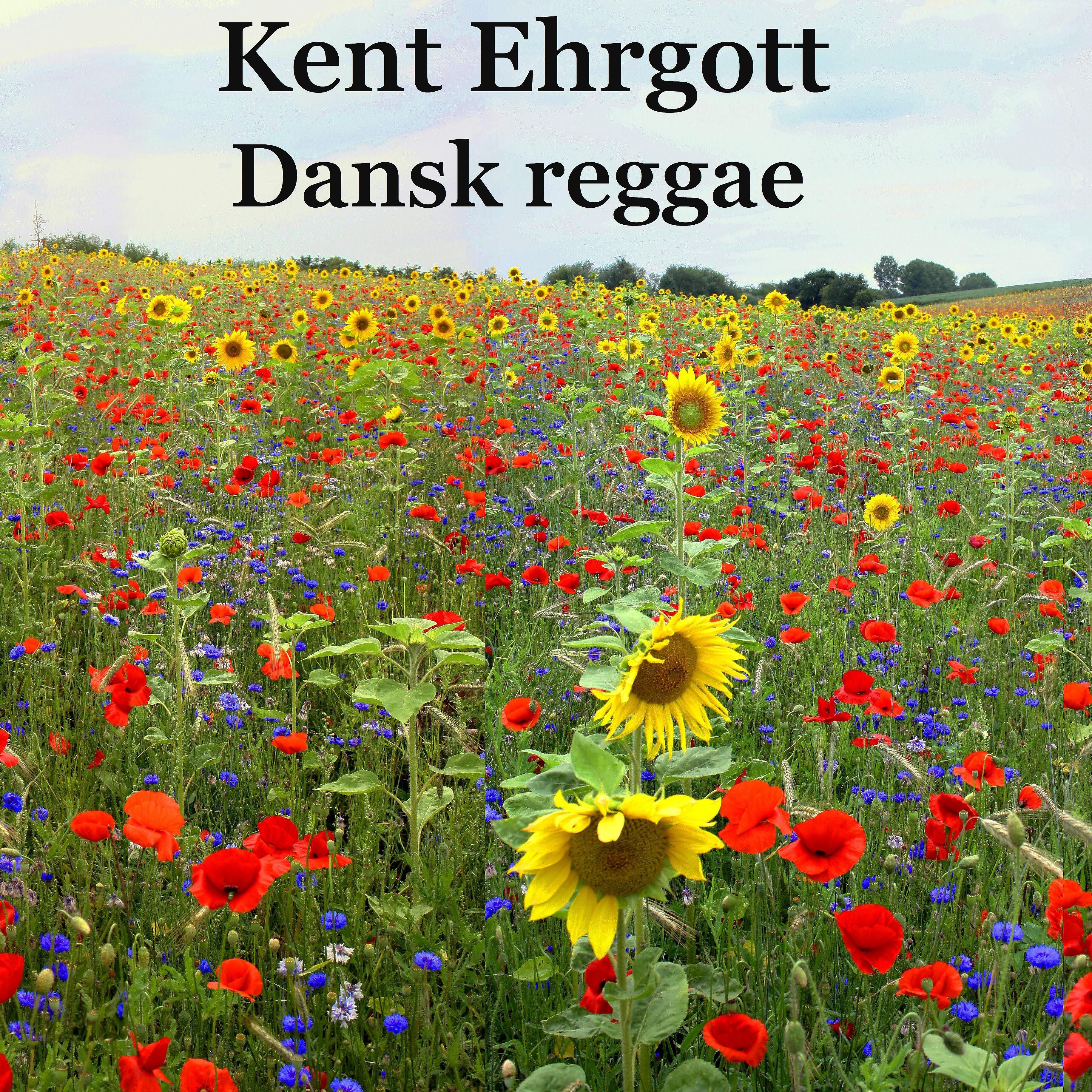Kent Ehrgott - Den Smukkeste Blomst