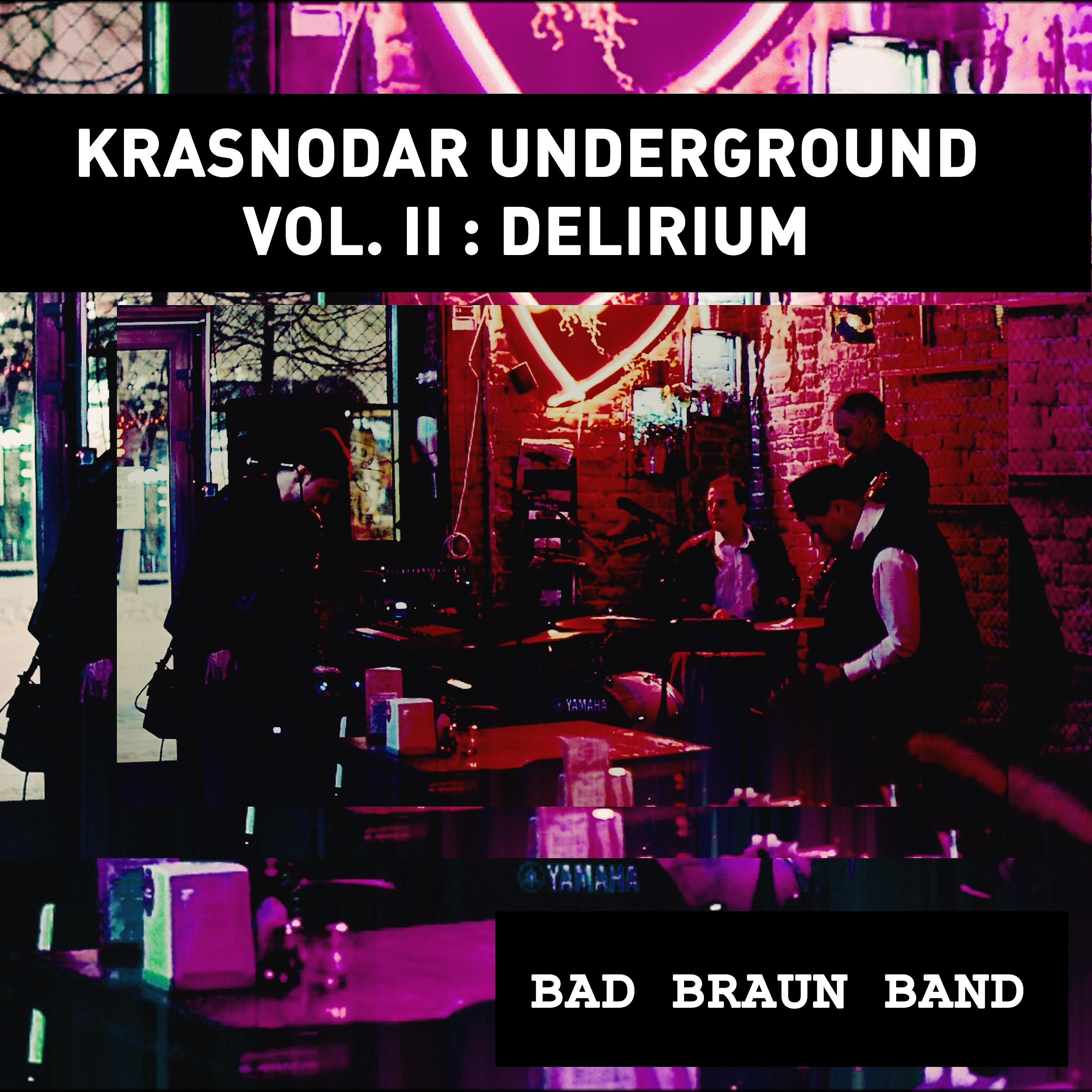 Постер альбома Krasnodar Underground, Vol. 2 (Delirium)