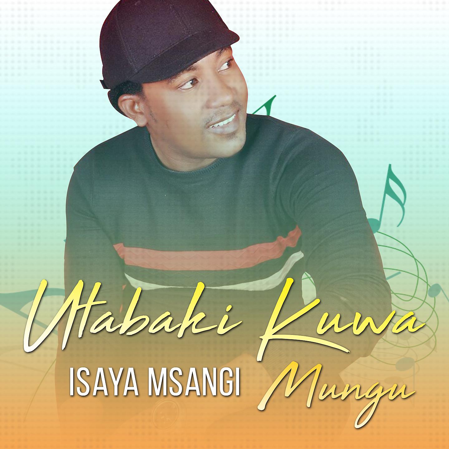 Постер альбома Utabaki Kuwa Mungu