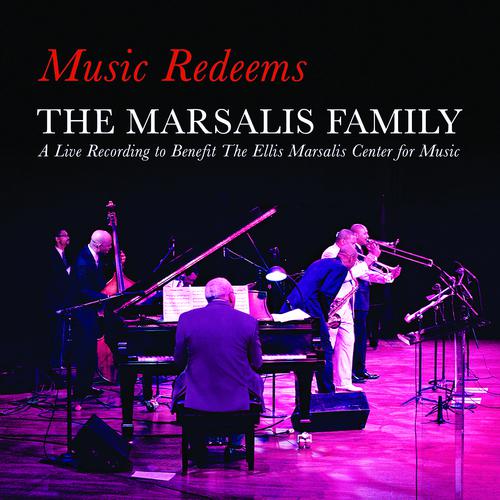Постер альбома Music Redeems - The Marsalis Family