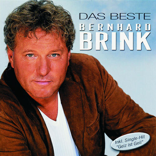 Bernhard Brink - Ich wär so gern wie du (Neuaufnahme 2003)