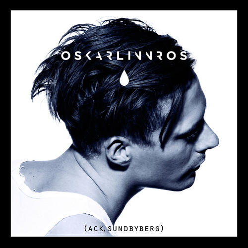 Oskar Linnros - Ack, Sundbyberg