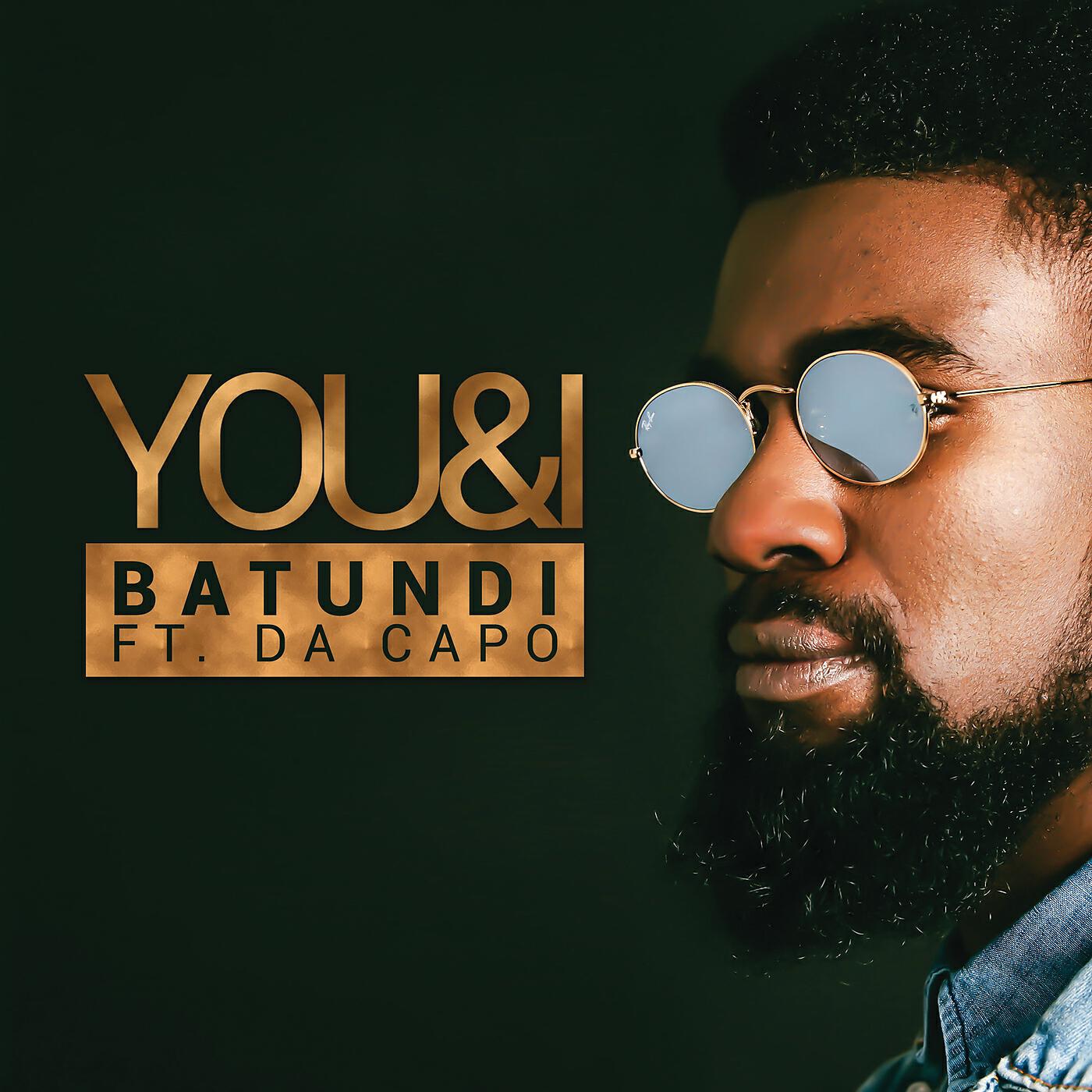 Batundi - You & I