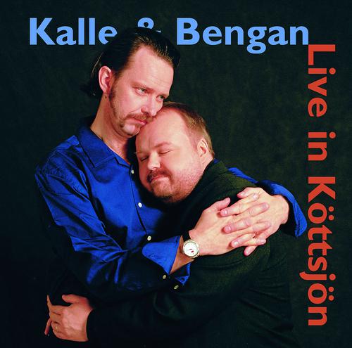 Постер альбома Kalle & Bengan Live in Köttsjön